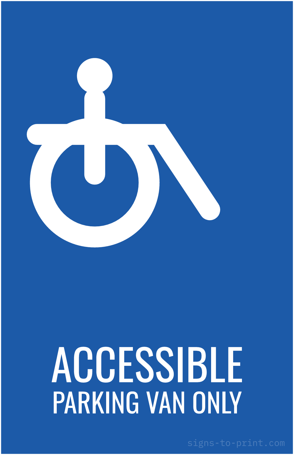 Free printable Accessible Parking Van Only 11 x 17 sign, Blue / White, 11 x 17 download
