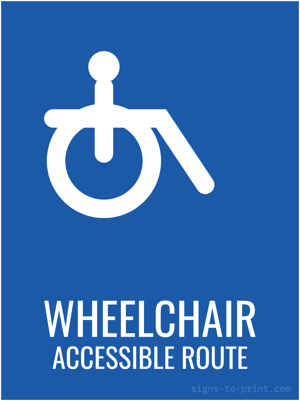 Free printable Wheelchair Accessible Route 18 x 24 sign, Blue / White, 18 x 24 download