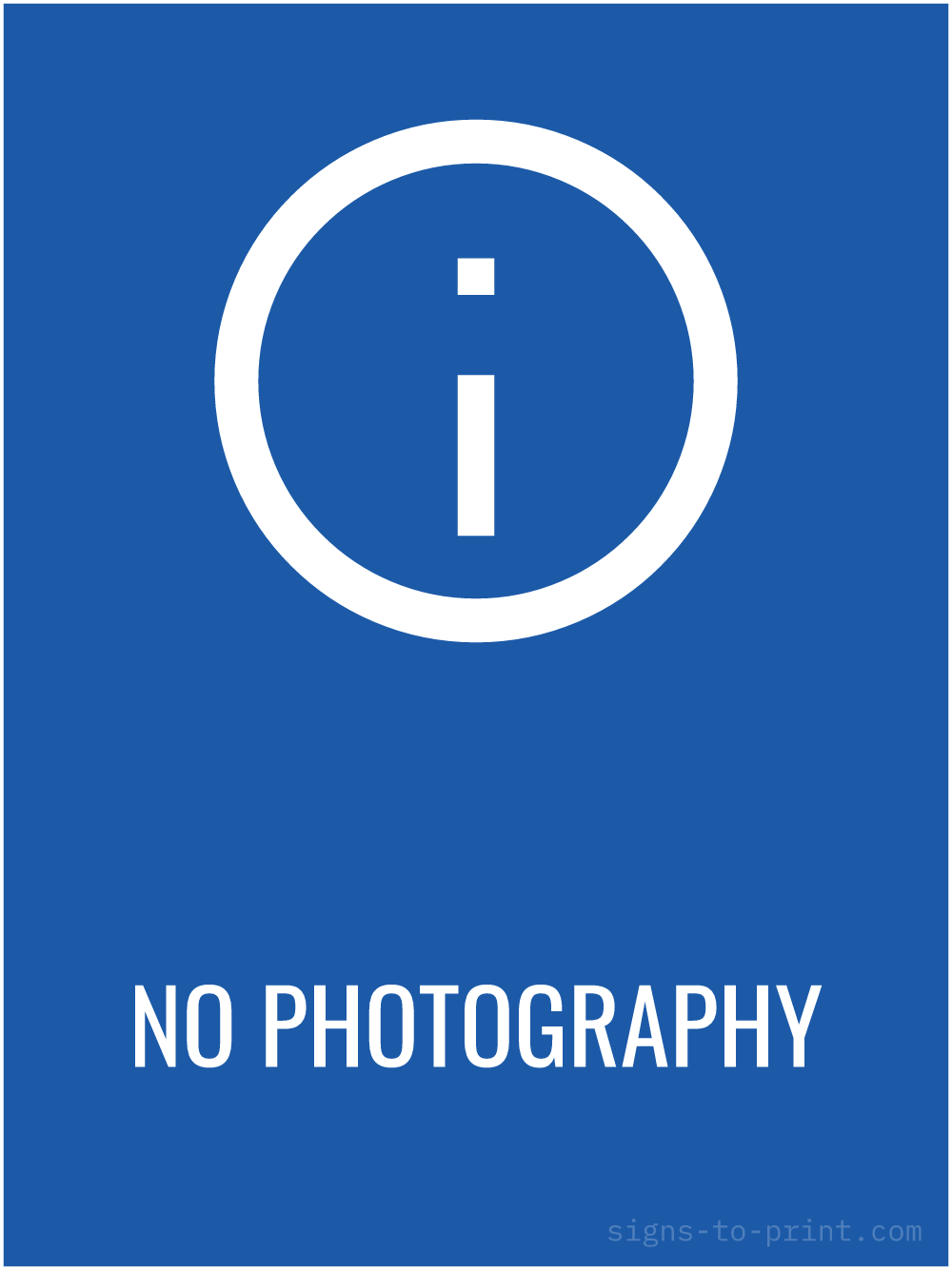 Free printable No Photography 18 x 24 sign, Blue / White, 18 x 24 download