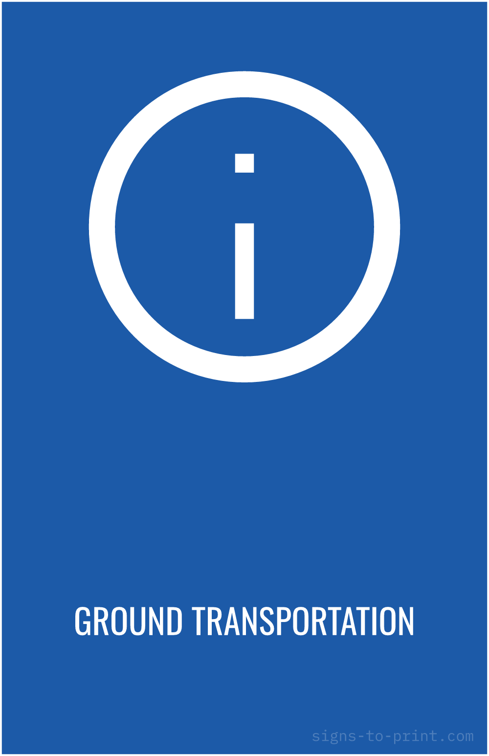 Free printable Ground Transportation 11 x 17 sign, Blue / White, 11 x 17 download