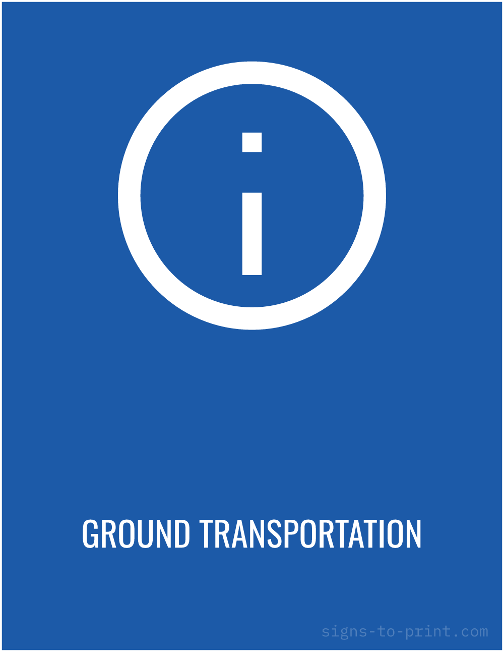 Free printable Ground Transportation 8.5 x 11 sign, Blue / White, 8.5 x 11 download