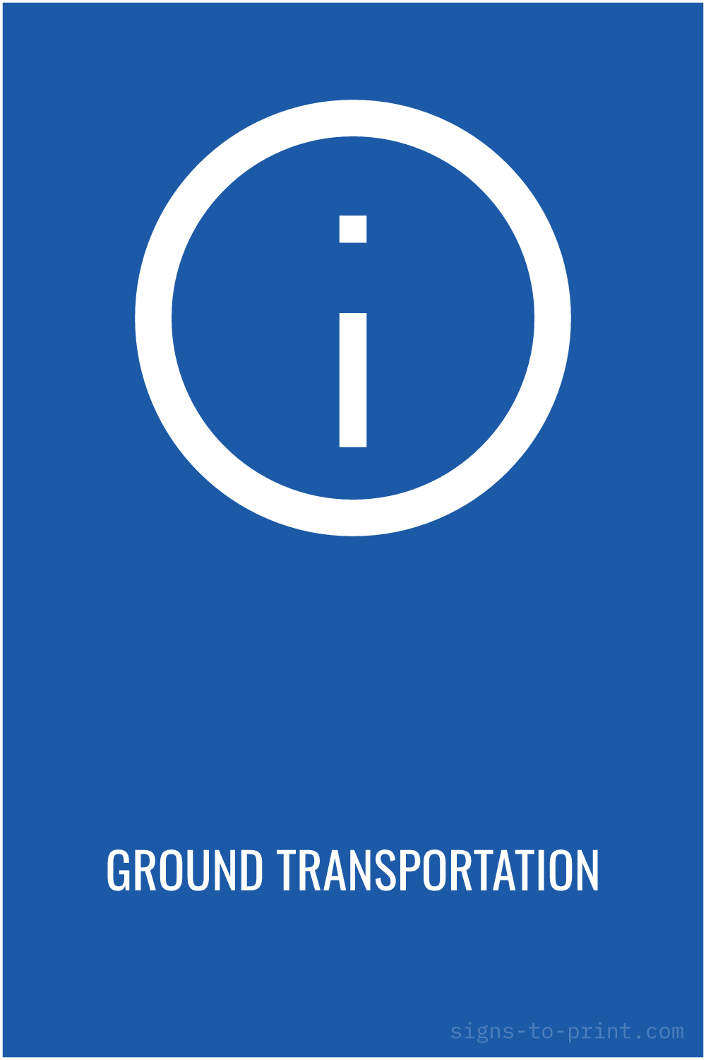 Free printable Ground Transportation sign, Blue / White, 12x18 in
