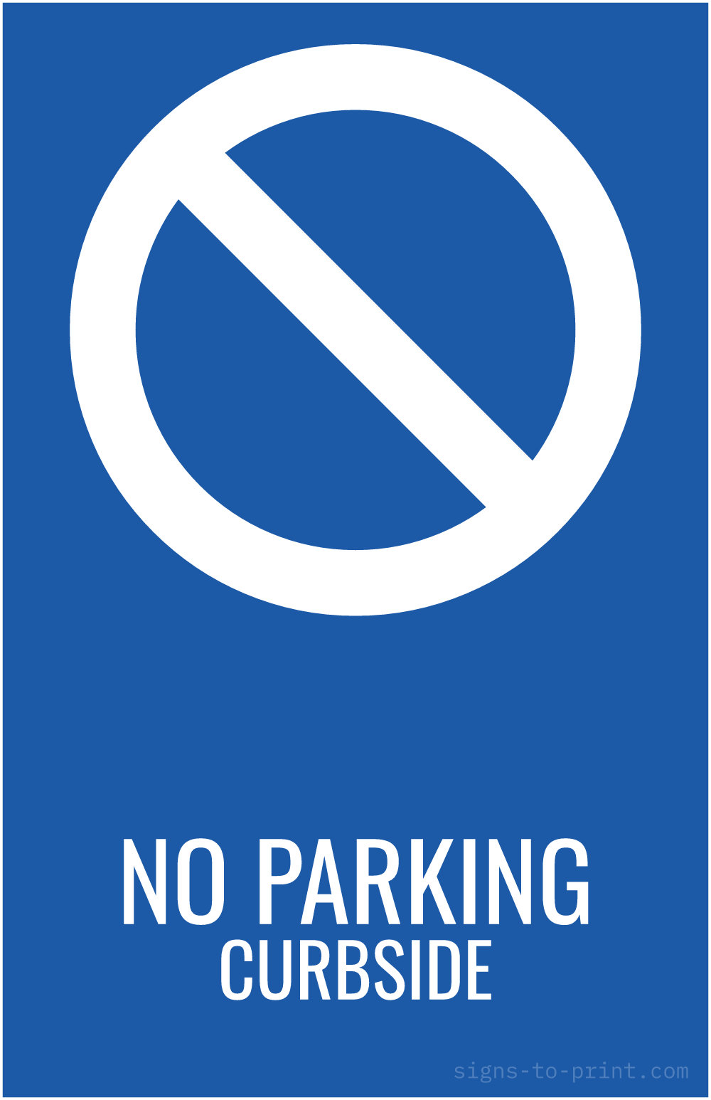 Free printable No Parking Curbside 11 x 17 sign, Blue / White, 11 x 17 download