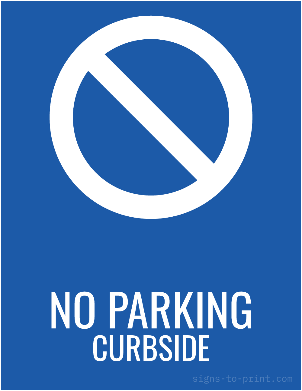 Free printable No Parking Curbside 8.5 x 11 sign, Blue / White, 8.5 x 11 download