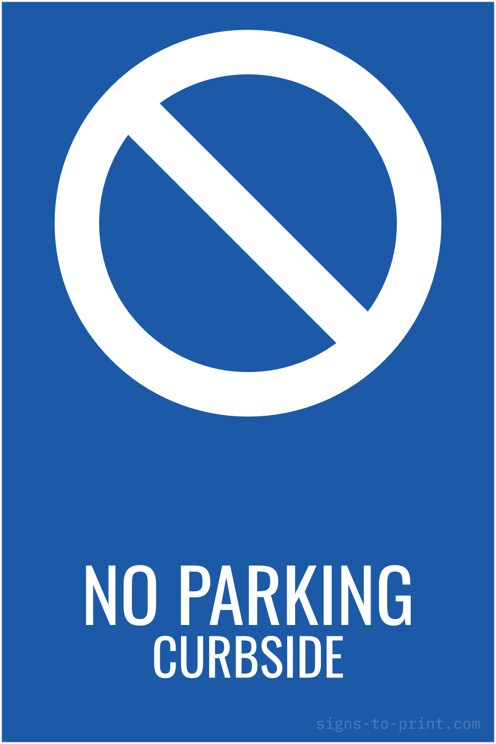 Free printable No Parking Curbside sign, Blue / White, 12x18 in