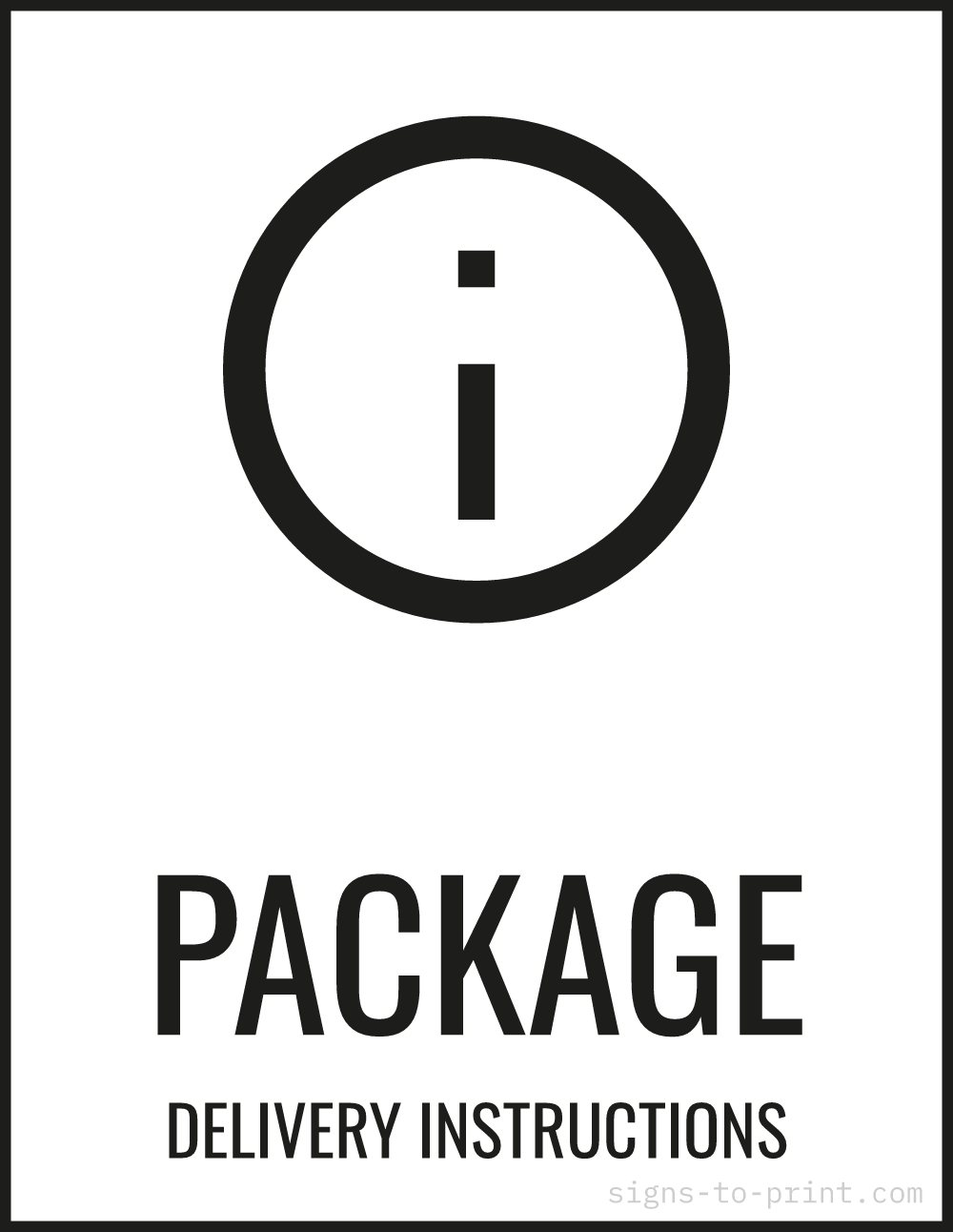 Free printable Package Delivery Instructions sign, Black / White, 8.5x11 in