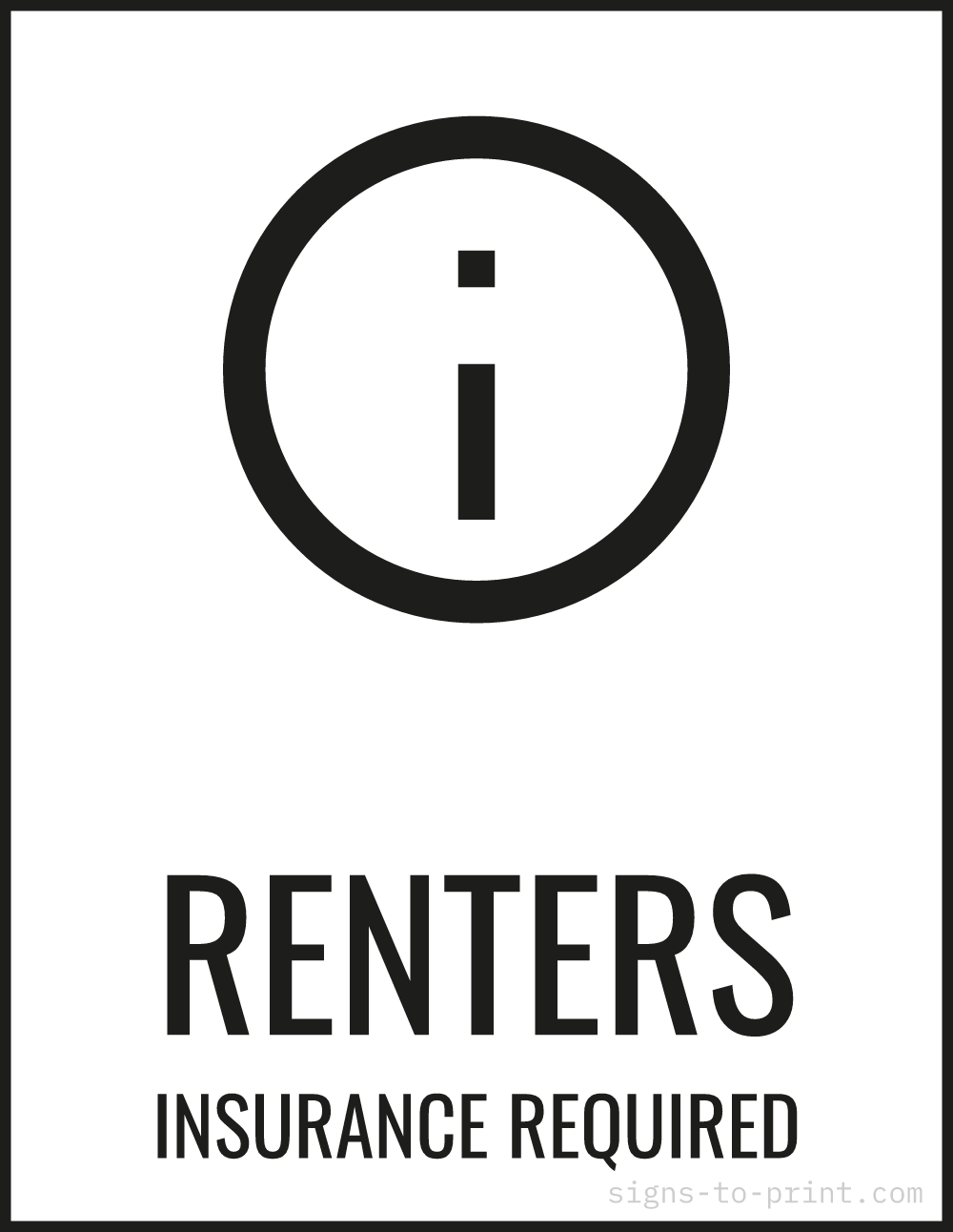 Free printable Renters Insurance Required sign, Black / White, 8.5x11 in
