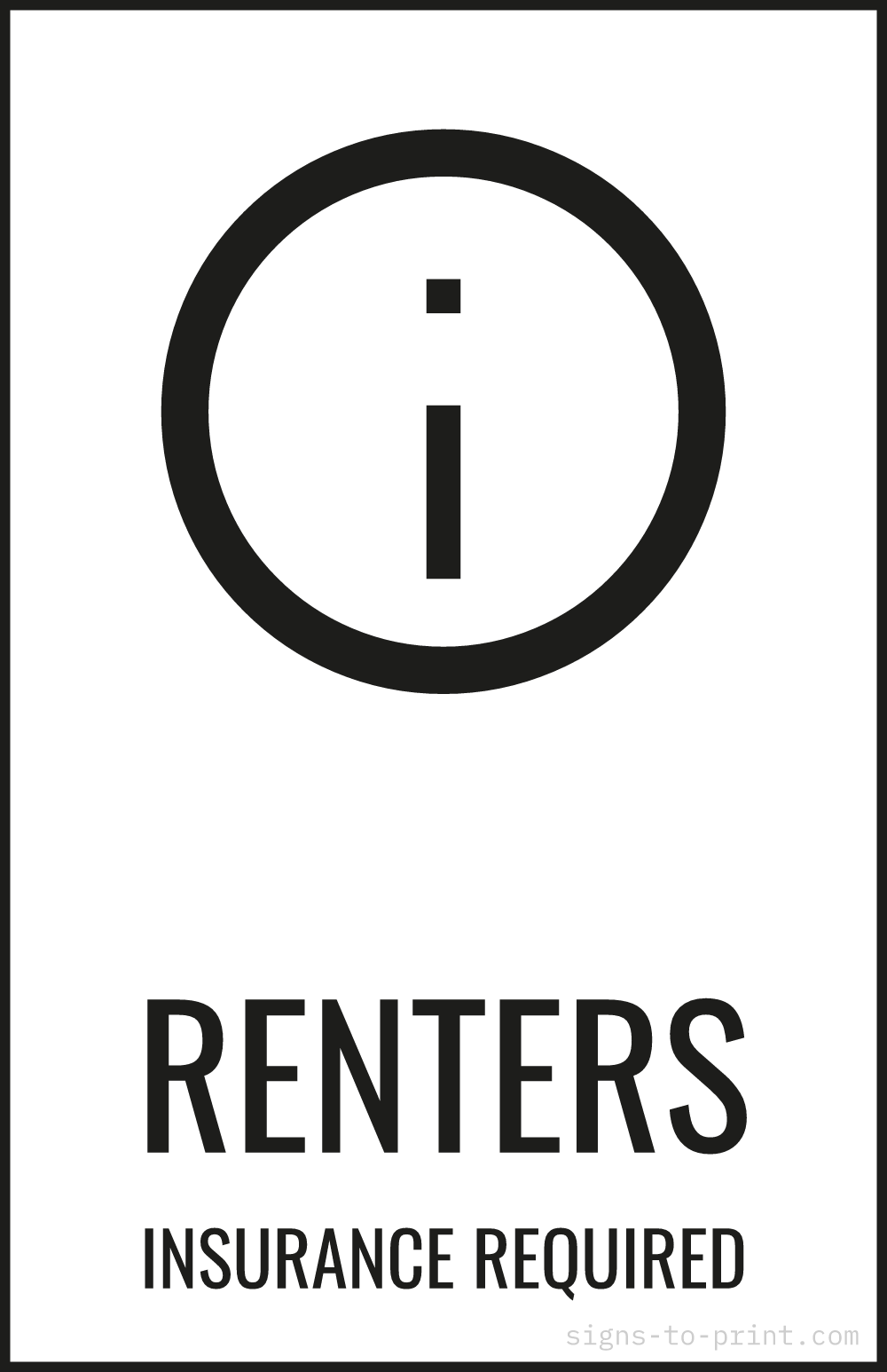 Free printable Renters Insurance Required 11 x 17 sign, Black / White, 11 x 17 download