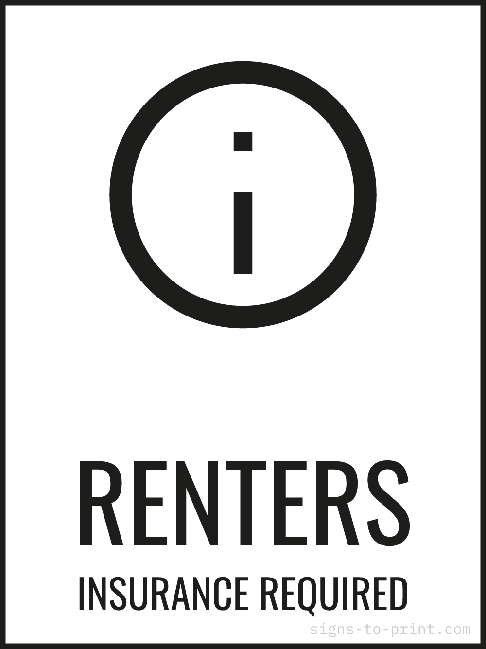 Free printable Renters Insurance Required 18 x 24 sign, Black / White, 18 x 24 download