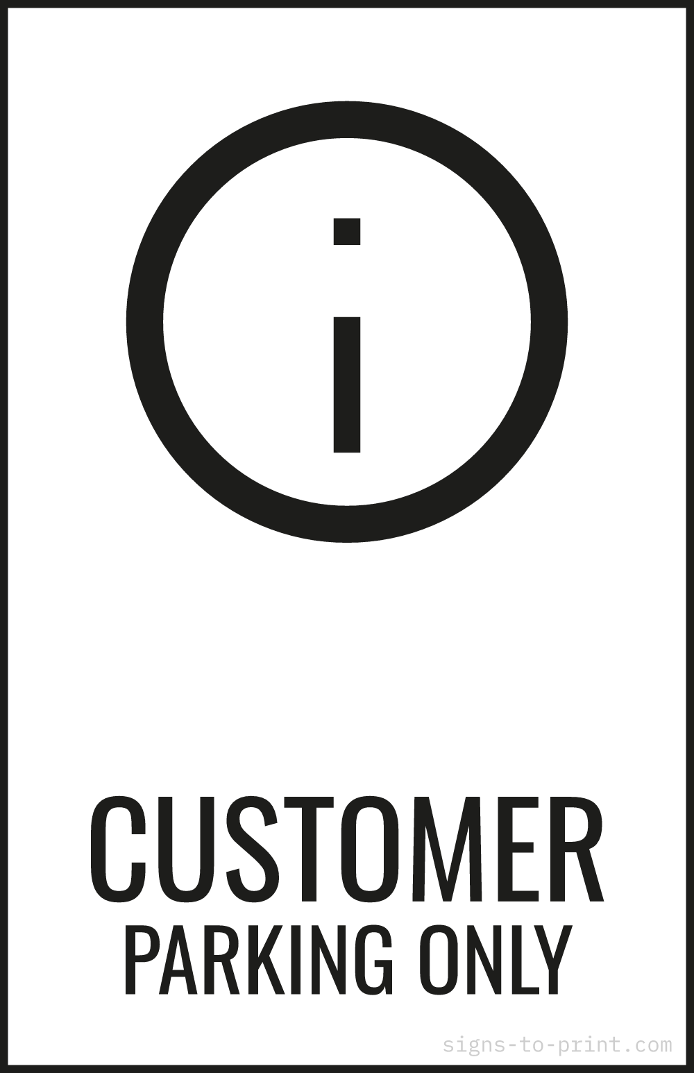 Free printable Customer Parking Only 11 x 17 sign, Black / White, 11 x 17 download