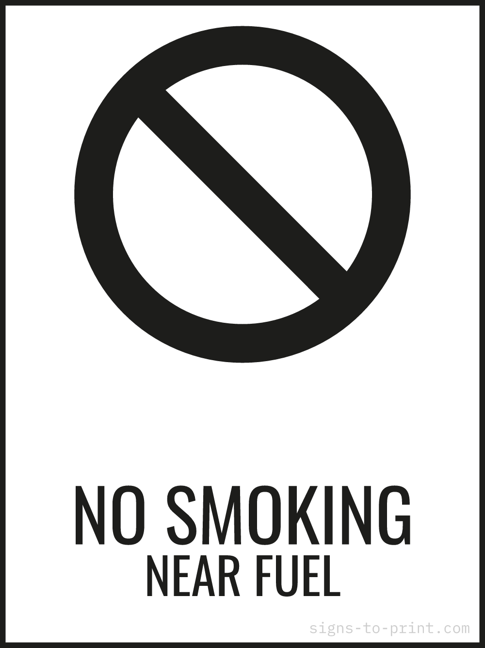 Free printable No Smoking Near Fuel 18 x 24 sign, Black / White, 18 x 24 download