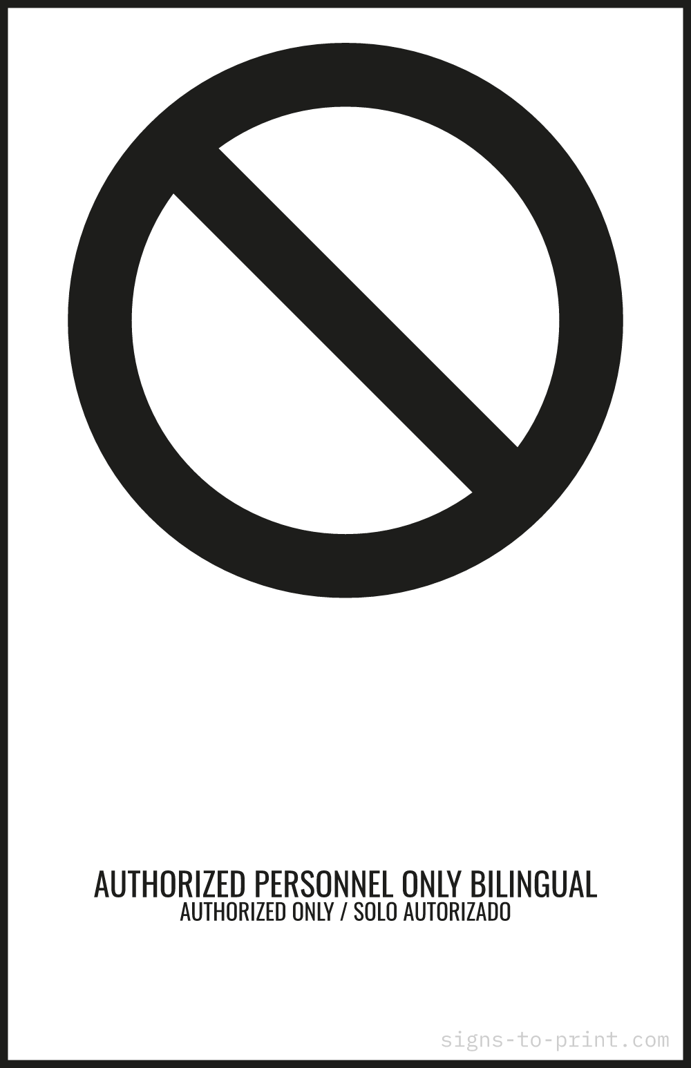 Free printable Authorized Personnel Only Bilingual 11 x 17 sign, Black / White, 11 x 17 download