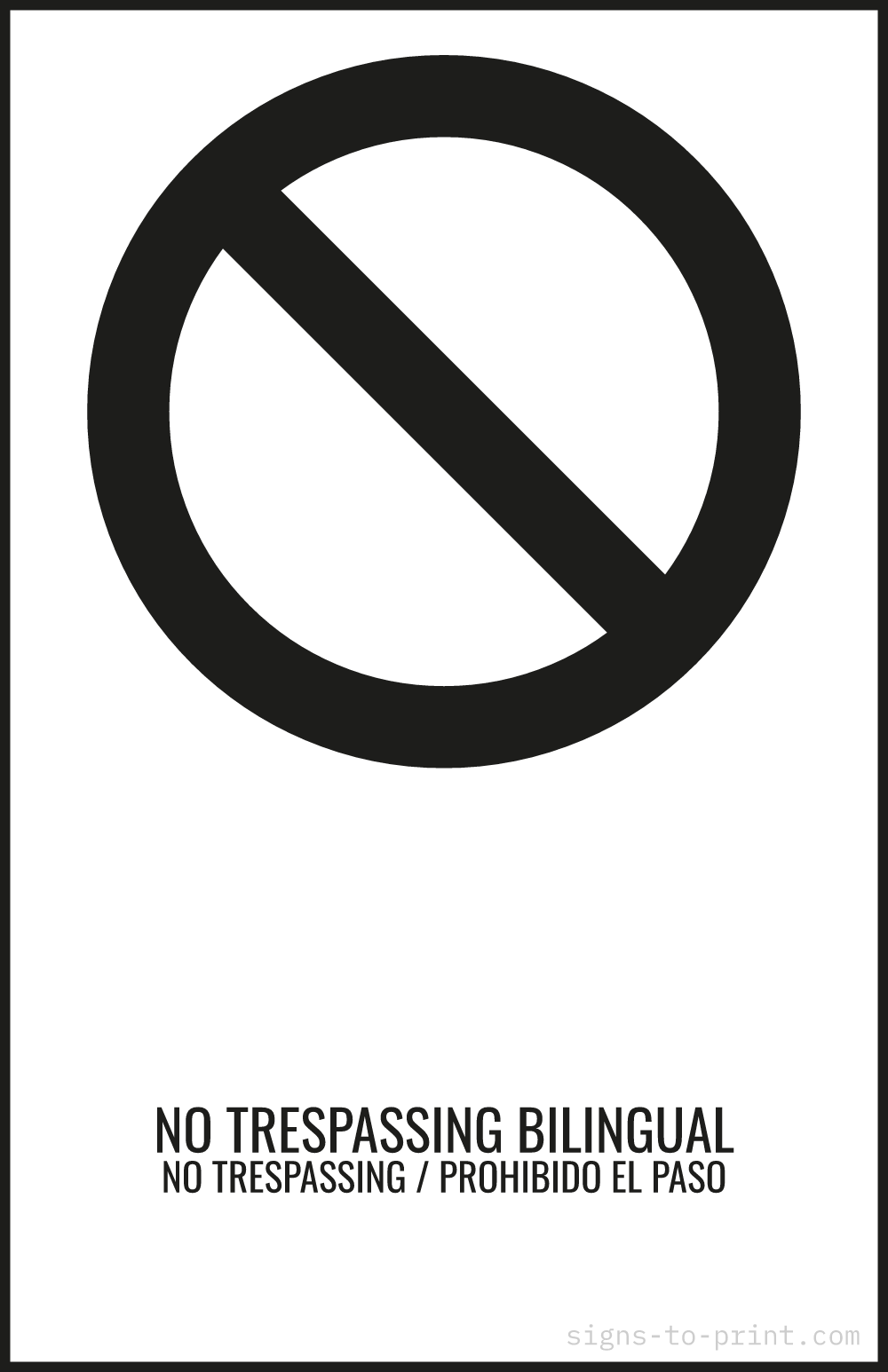 Free printable No Trespassing Bilingual 11 x 17 sign, Black / White, 11 x 17 download