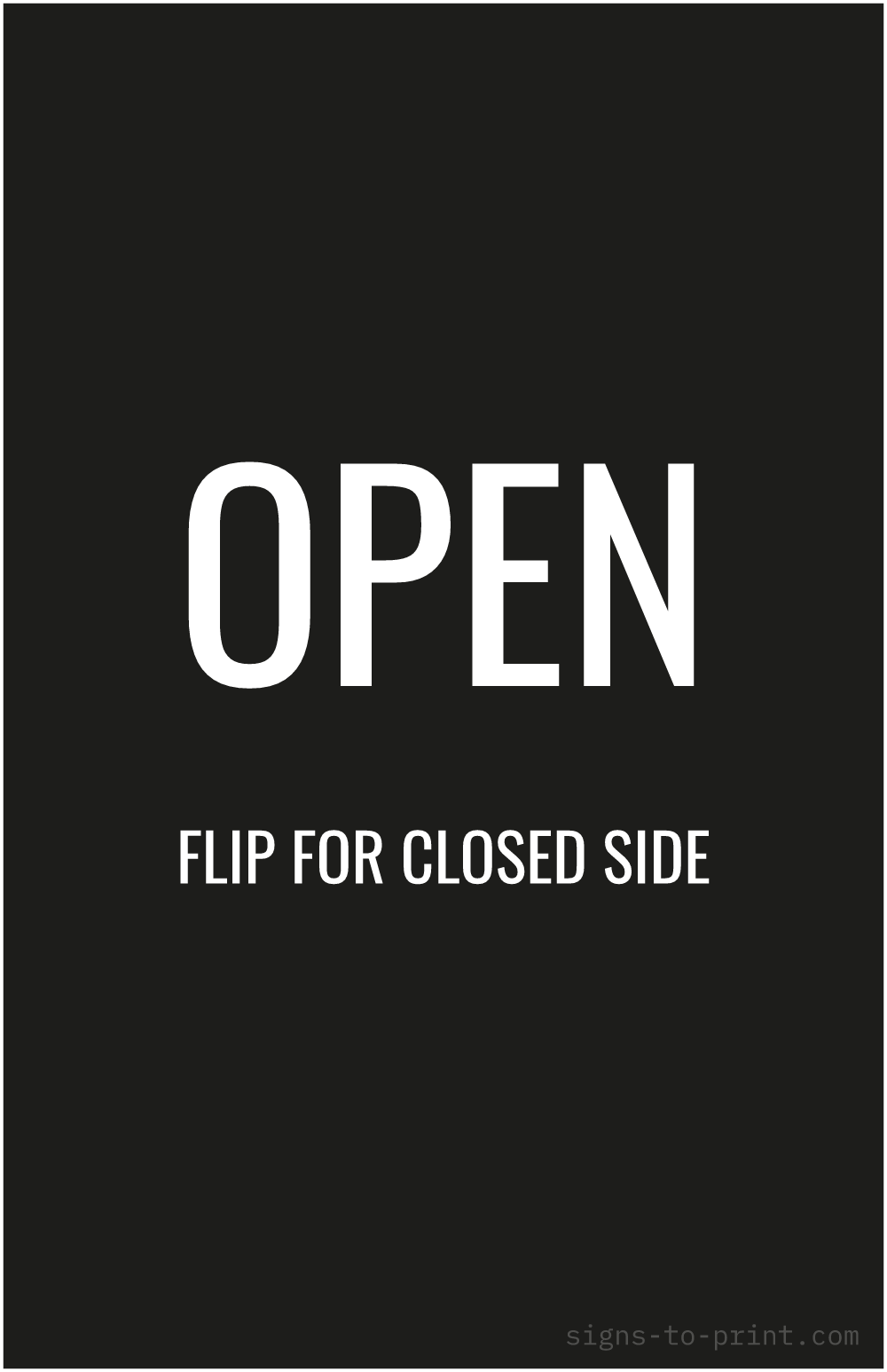 Free printable Open 11 x 17 sign, Black / White, 11 x 17 download
