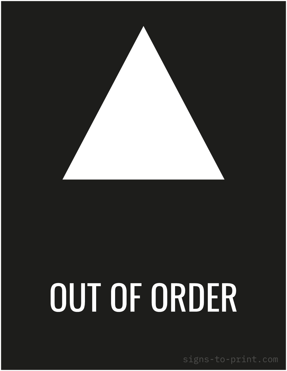 Free printable Out of Order sign, Black / White, 8.5x11 in