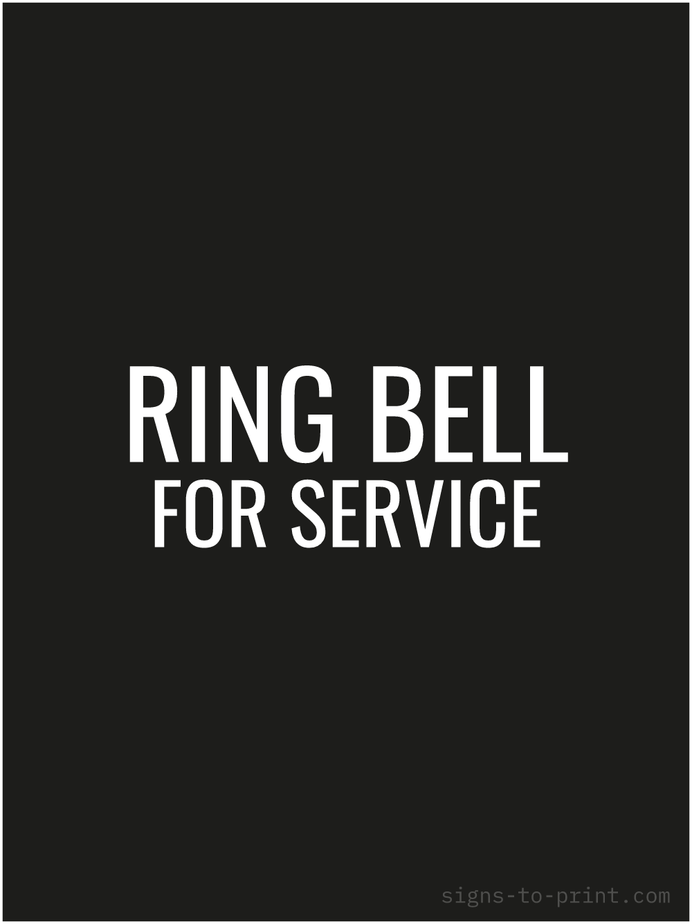 Free printable Ring Bell for Service 18 x 24 sign, Black / White, 18 x 24 download