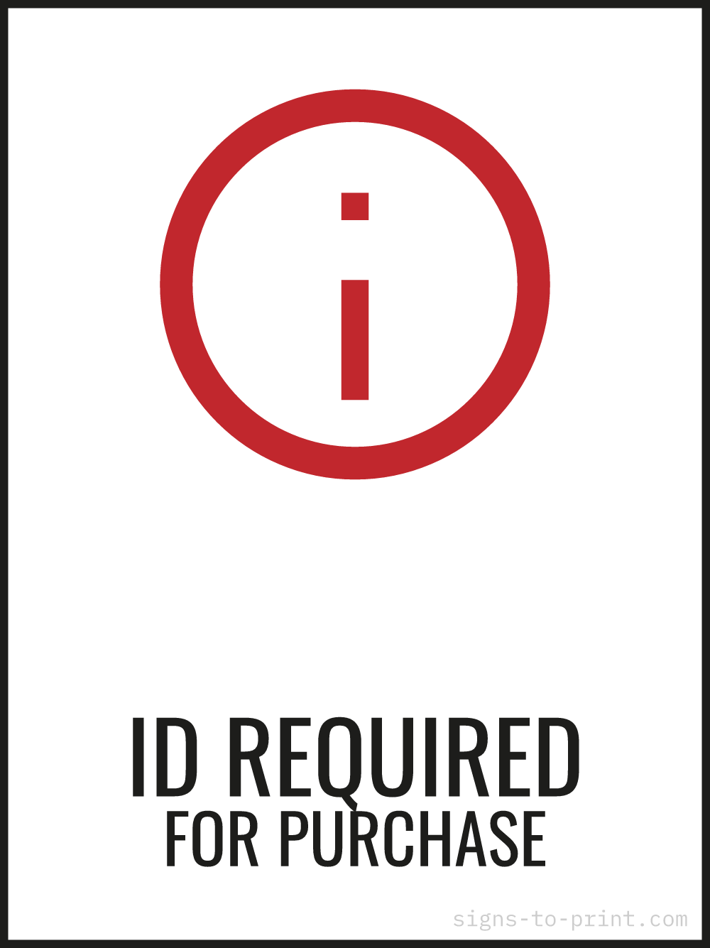 Free printable ID Required for Purchase 18 x 24 sign, Red / White, 18 x 24 download