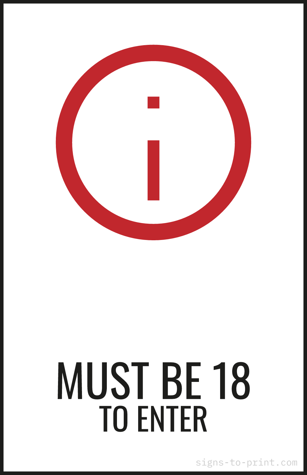 Free printable Must Be 18 to Enter 11 x 17 sign, Red / White, 11 x 17 download