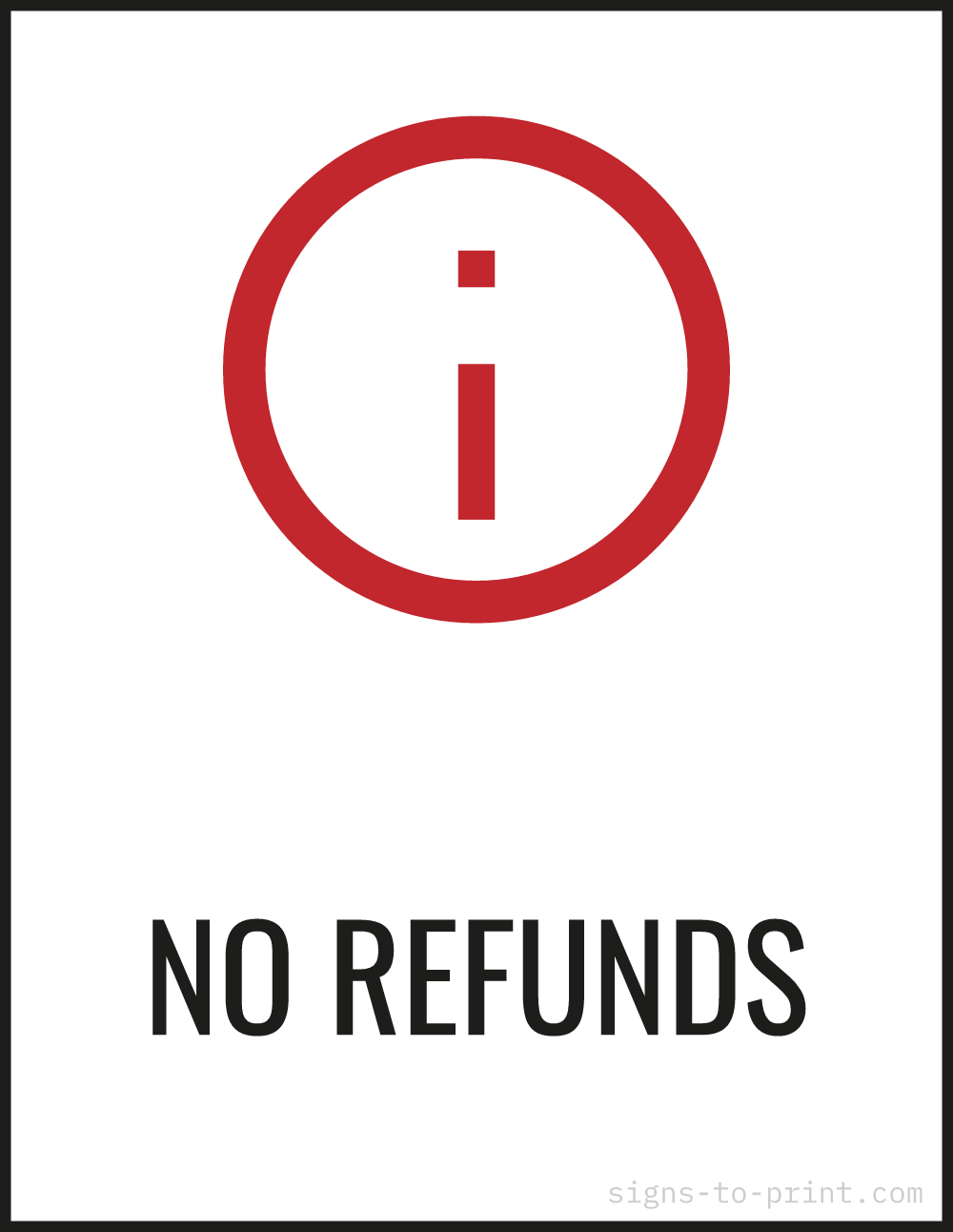 Free printable No Refunds sign, Red / White, 8.5x11 in