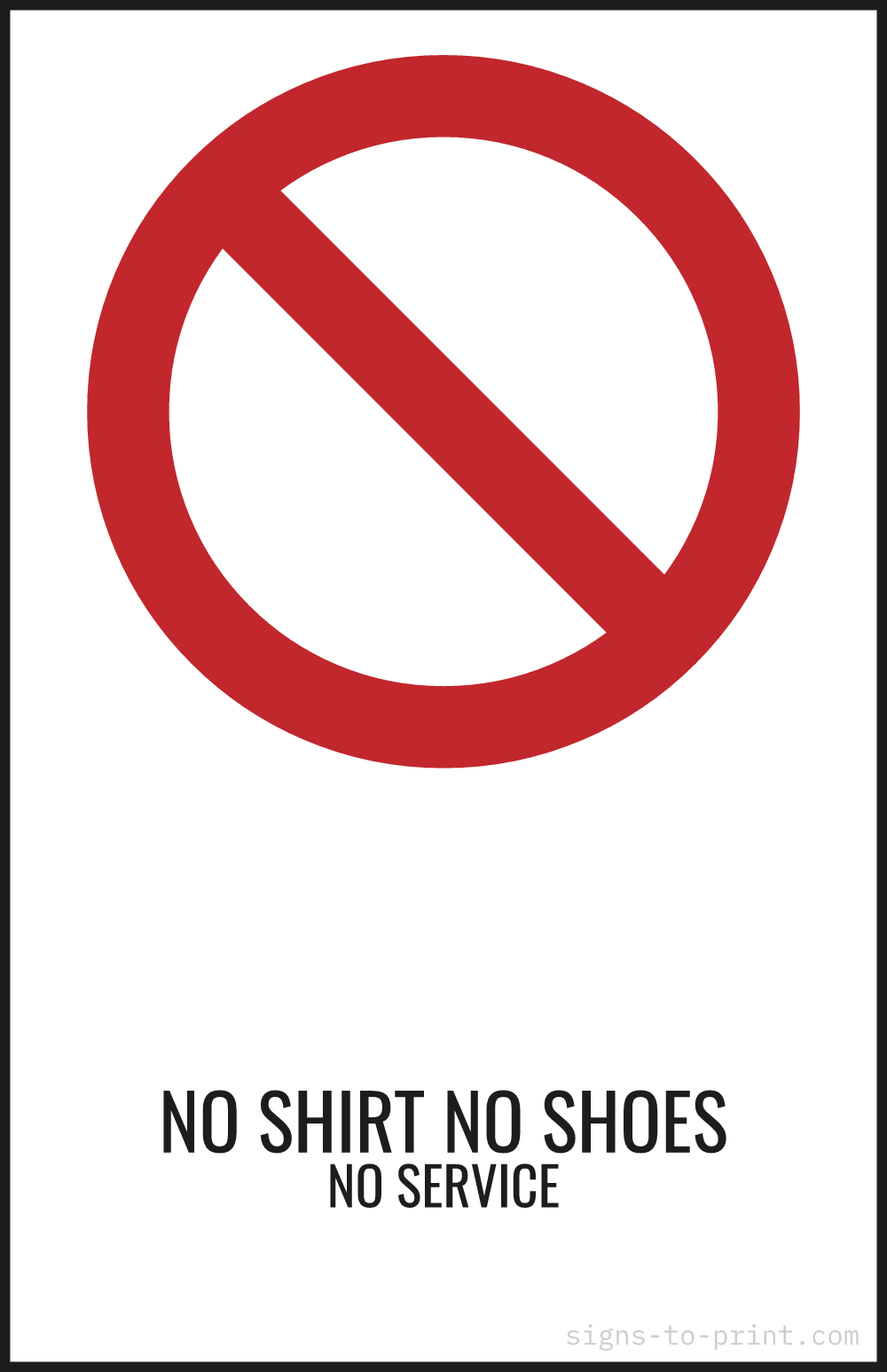 Free printable No Shirt No Shoes No Service 11 x 17 sign, Red / White, 11 x 17 download