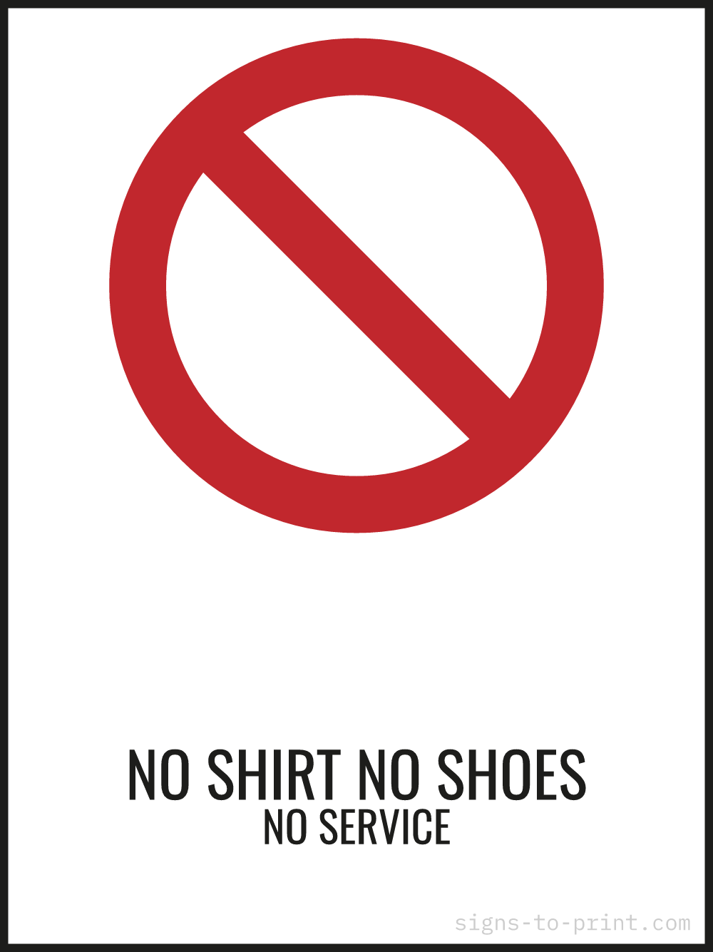 Free printable No Shirt No Shoes No Service 18 x 24 sign, Red / White, 18 x 24 download