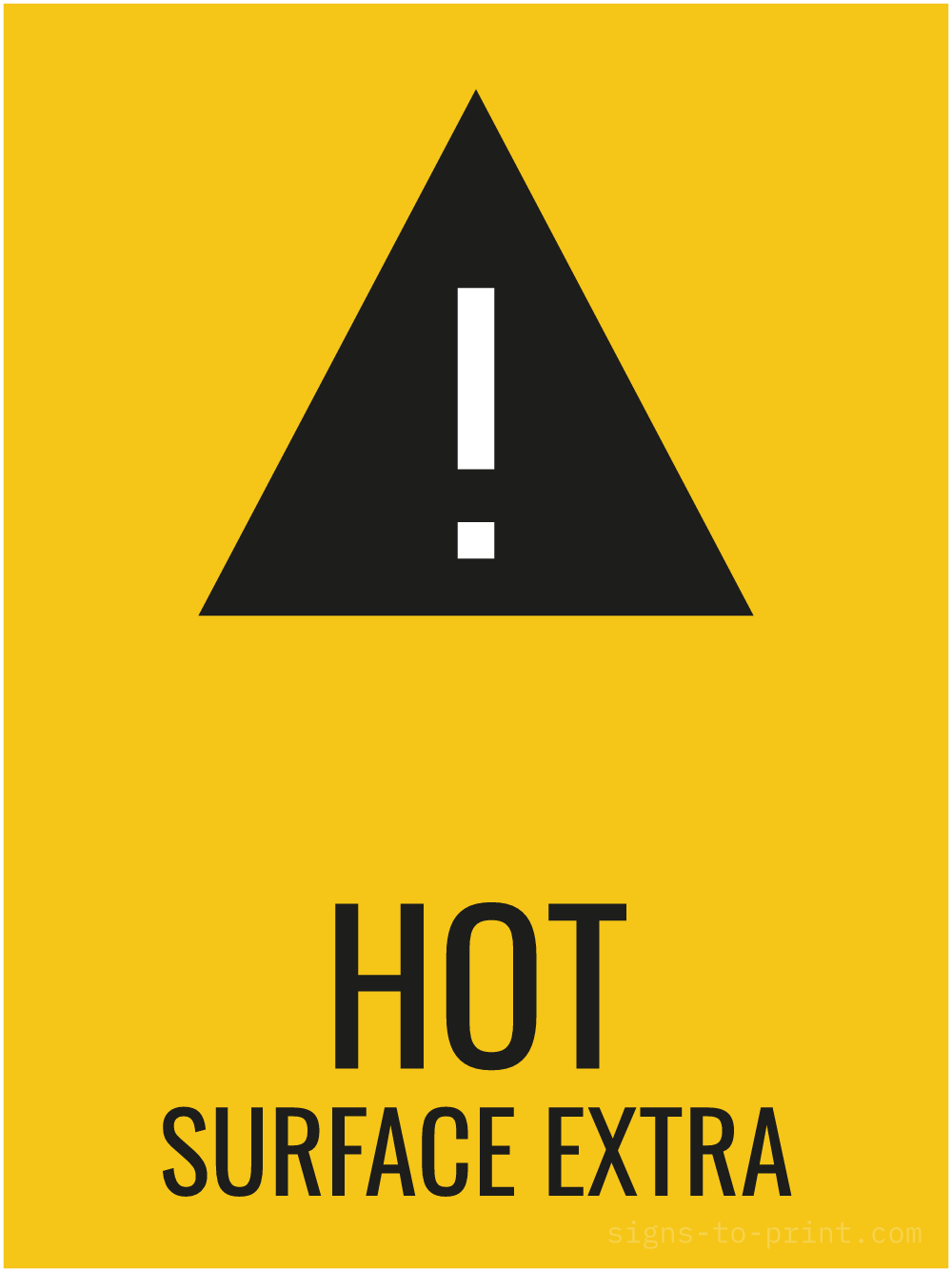Free printable Hot Surface Extra 18 x 24 sign, Yellow / Black, 18 x 24 download