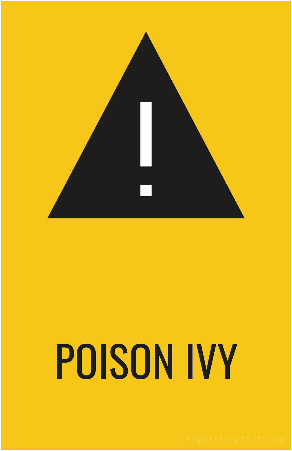 Free printable Poison Ivy 11 x 17 sign, Yellow / Black, 11 x 17 download