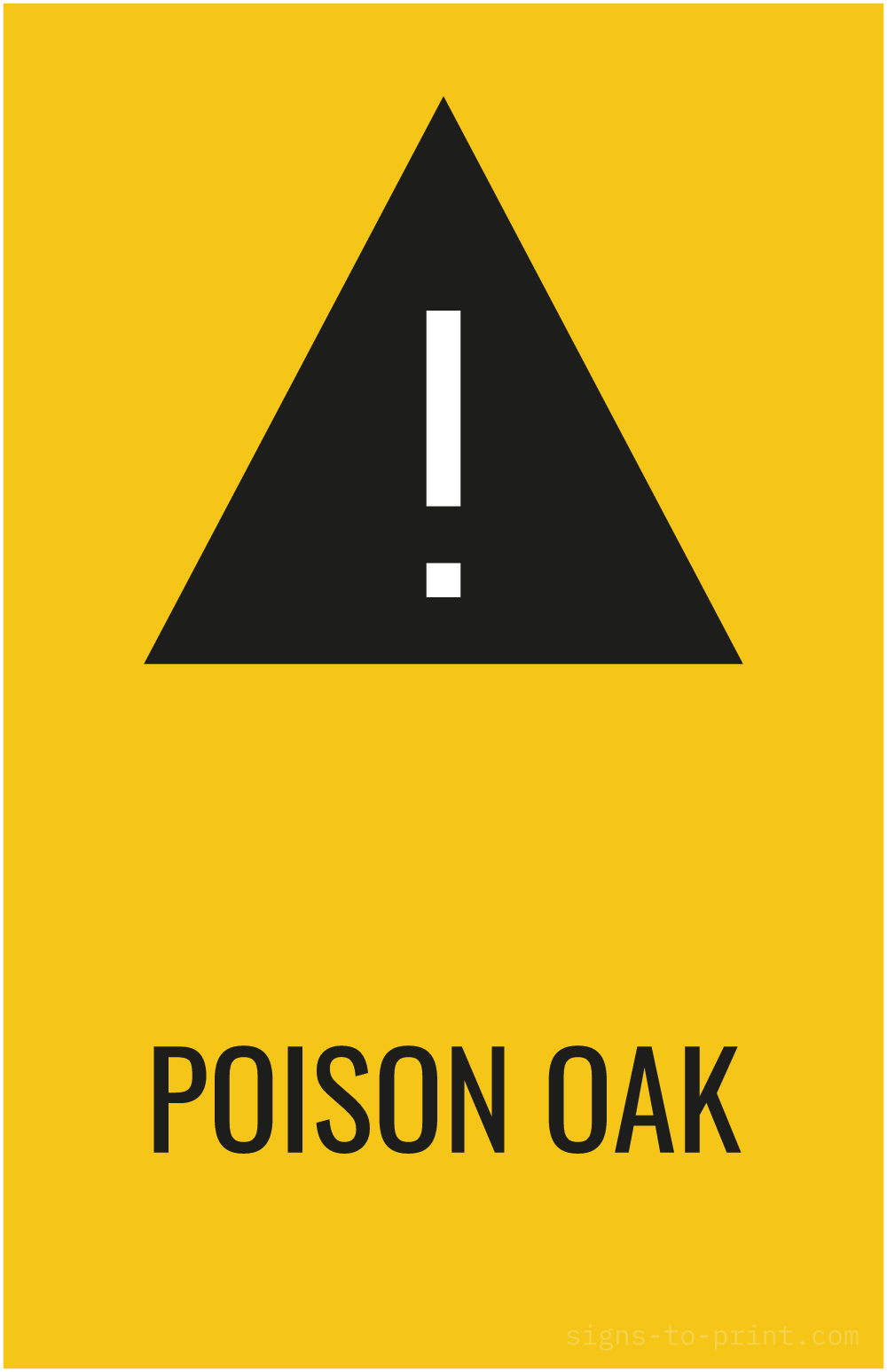 Free printable Poison Oak 11 x 17 sign, Yellow / Black, 11 x 17 download