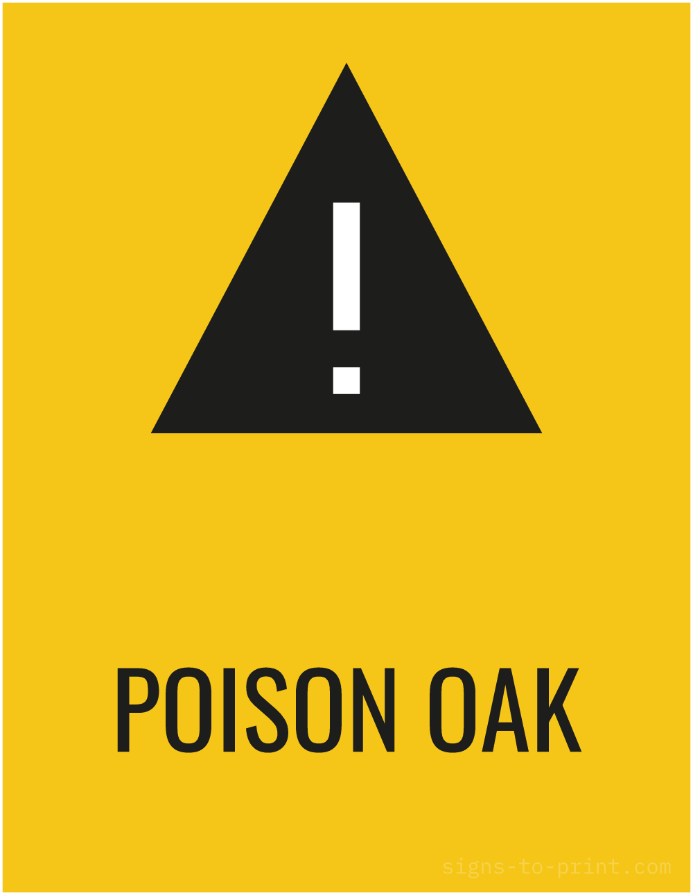 Free printable Poison Oak 8.5 x 11 sign, Yellow / Black, 8.5 x 11 download