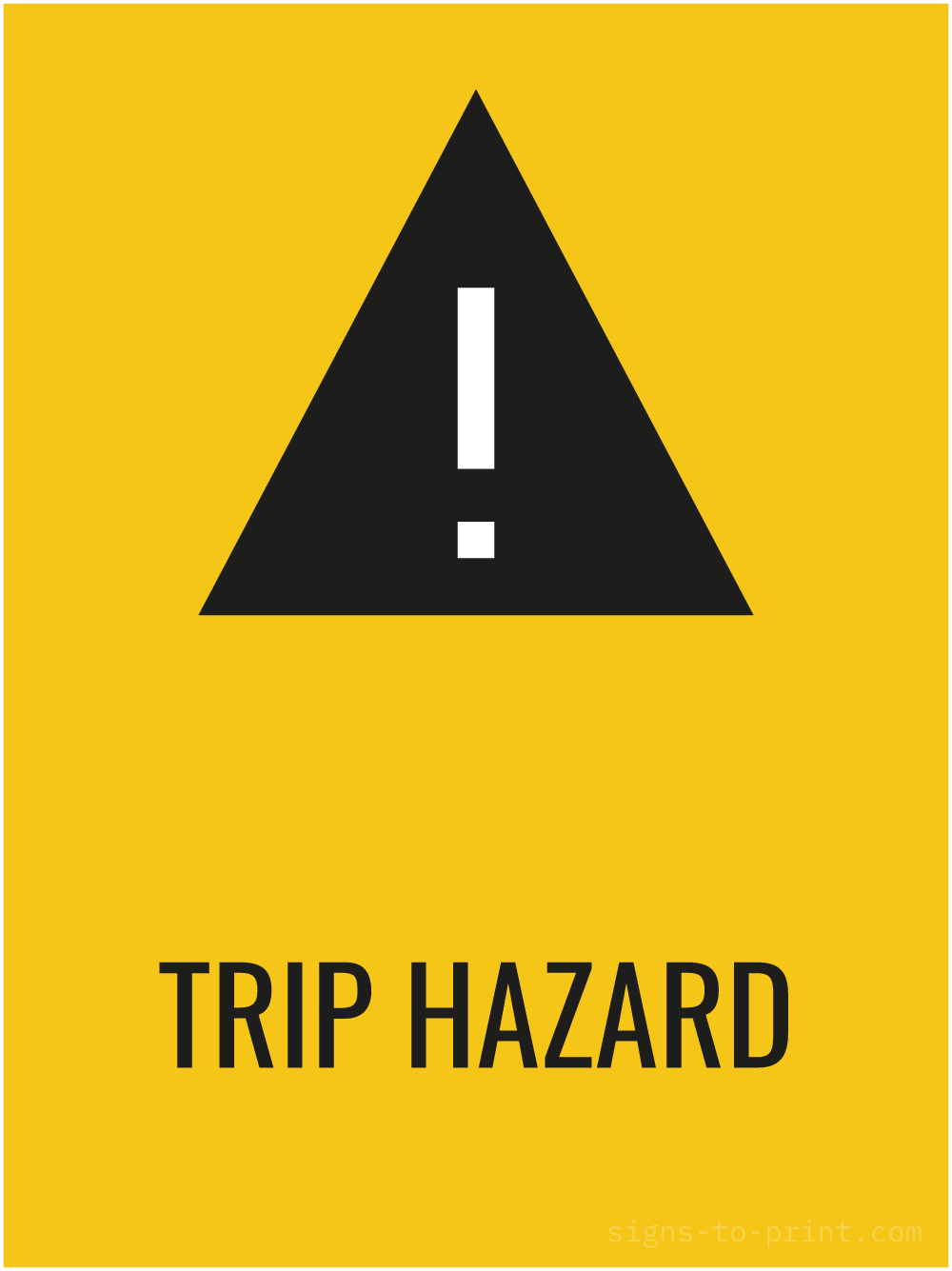 Free printable Trip Hazard 18 x 24 sign, Yellow / Black, 18 x 24 download
