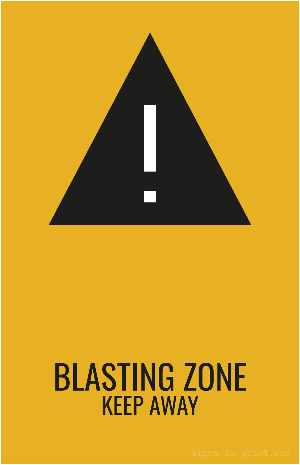 Free printable Blasting Zone Keep Away 11 x 17 sign, Orange / Black, 11 x 17 download