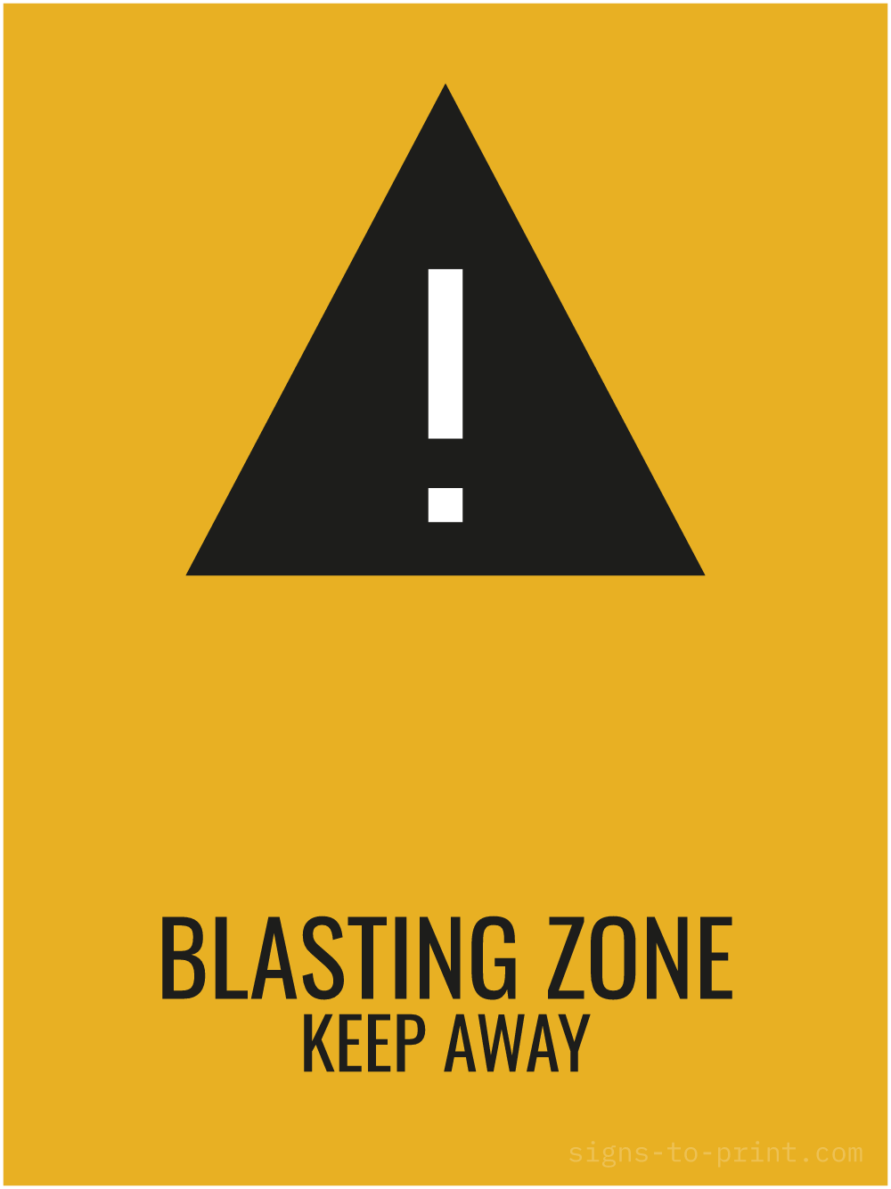 Free printable Blasting Zone Keep Away 18 x 24 sign, Orange / Black, 18 x 24 download