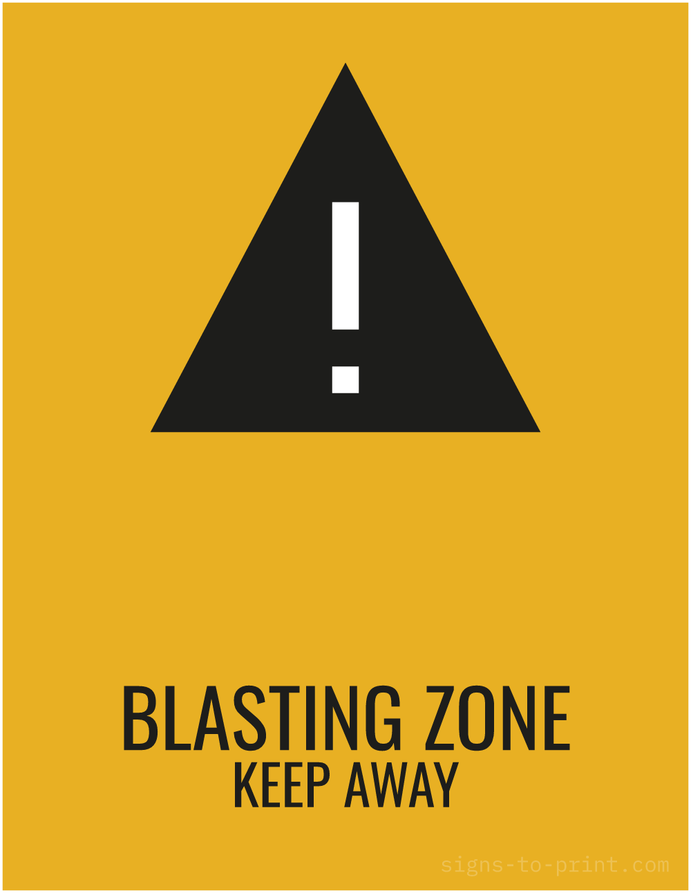 Free printable Blasting Zone Keep Away 8.5 x 11 sign, Orange / Black, 8.5 x 11 download