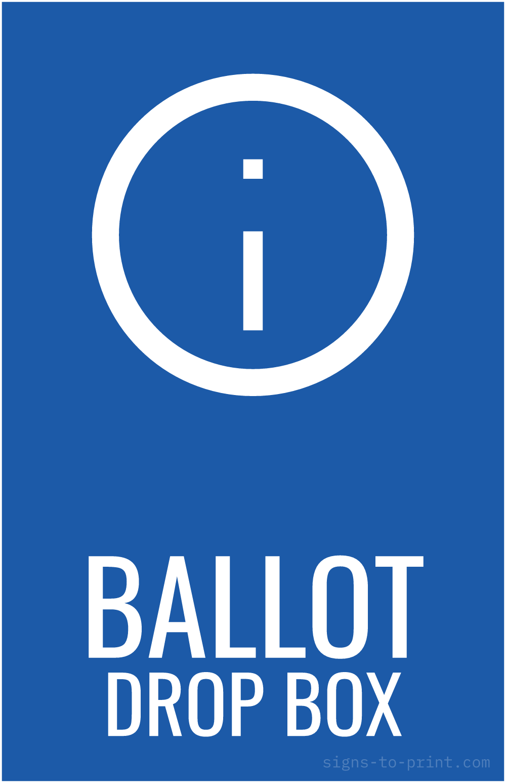Free printable Ballot Drop Box 11 x 17 sign, Blue / White, 11 x 17 download