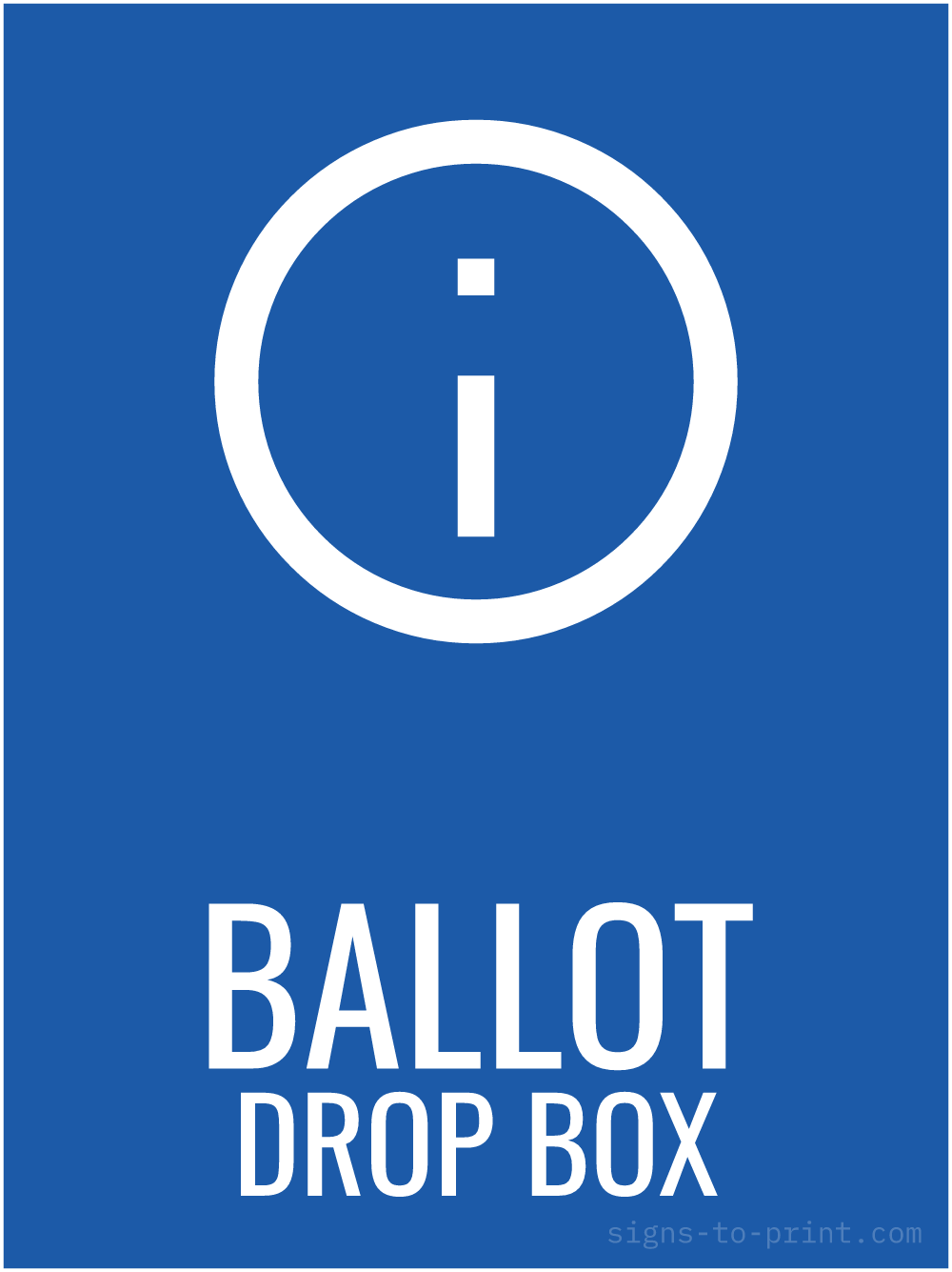 Free printable Ballot Drop Box sign, Blue / White, 18x24 in