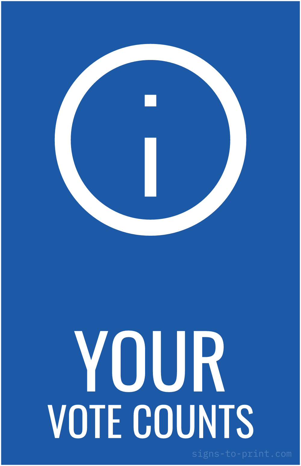 Free printable Your Vote Counts 11 x 17 sign, Blue / White, 11 x 17 download