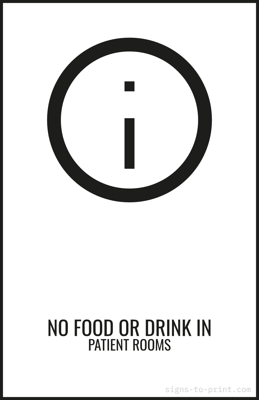 Free printable No Food or Drink in Patient Rooms 11 x 17 sign, Black / White, 11 x 17 download