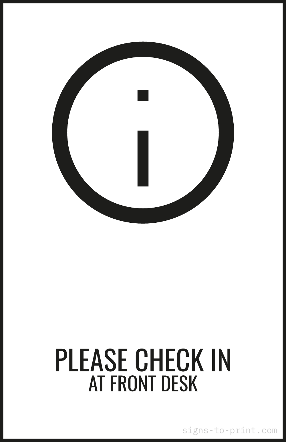 Free printable Please Check In at Front Desk 11 x 17 sign, Black / White, 11 x 17 download