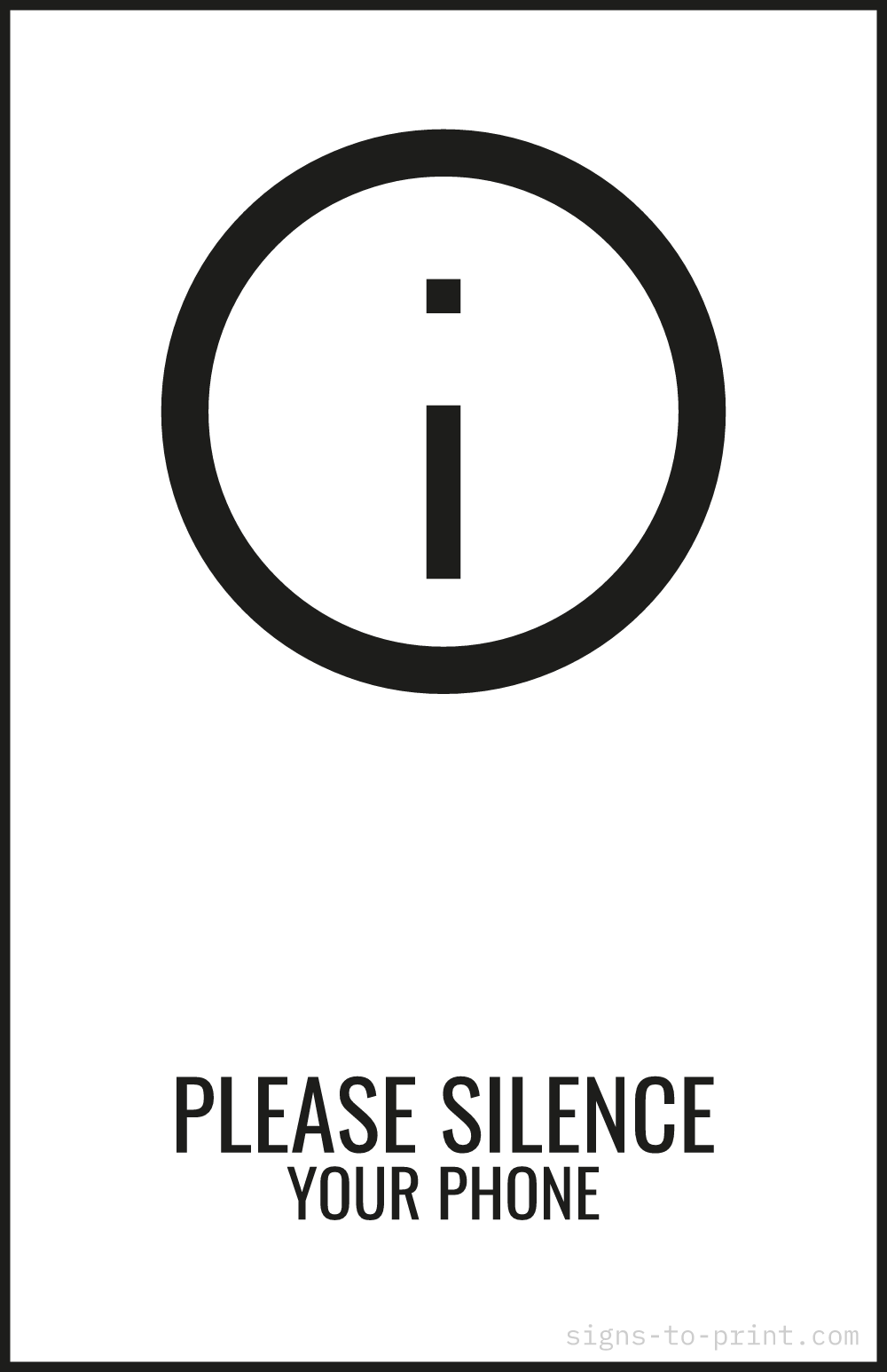 Free printable Please Silence Your Phone 11 x 17 sign, Black / White, 11 x 17 download