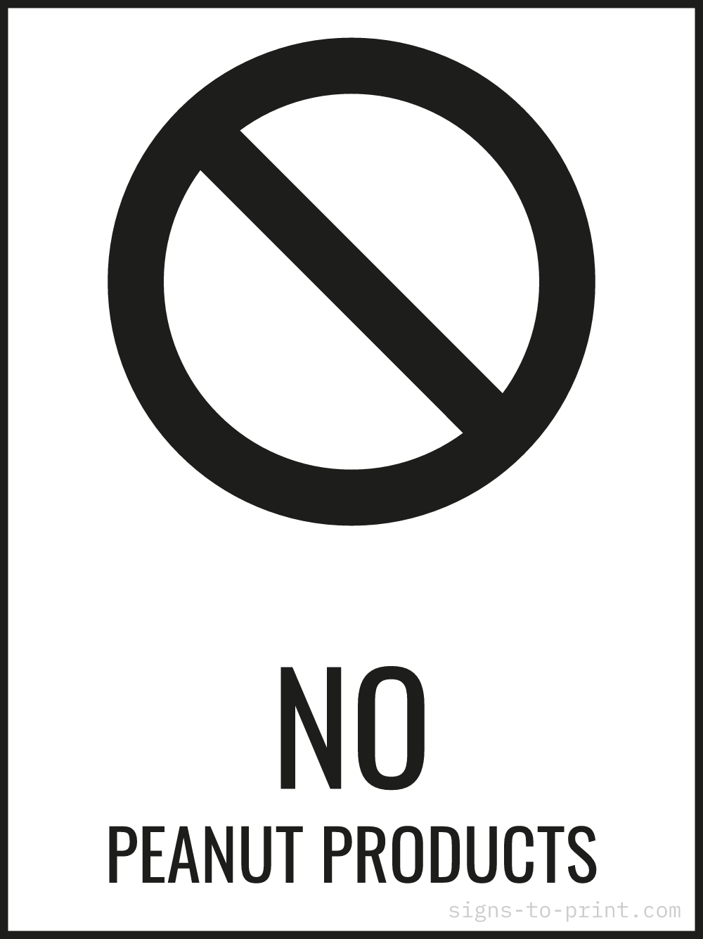 Free printable No Peanut Products 18 x 24 sign, Black / White, 18 x 24 download