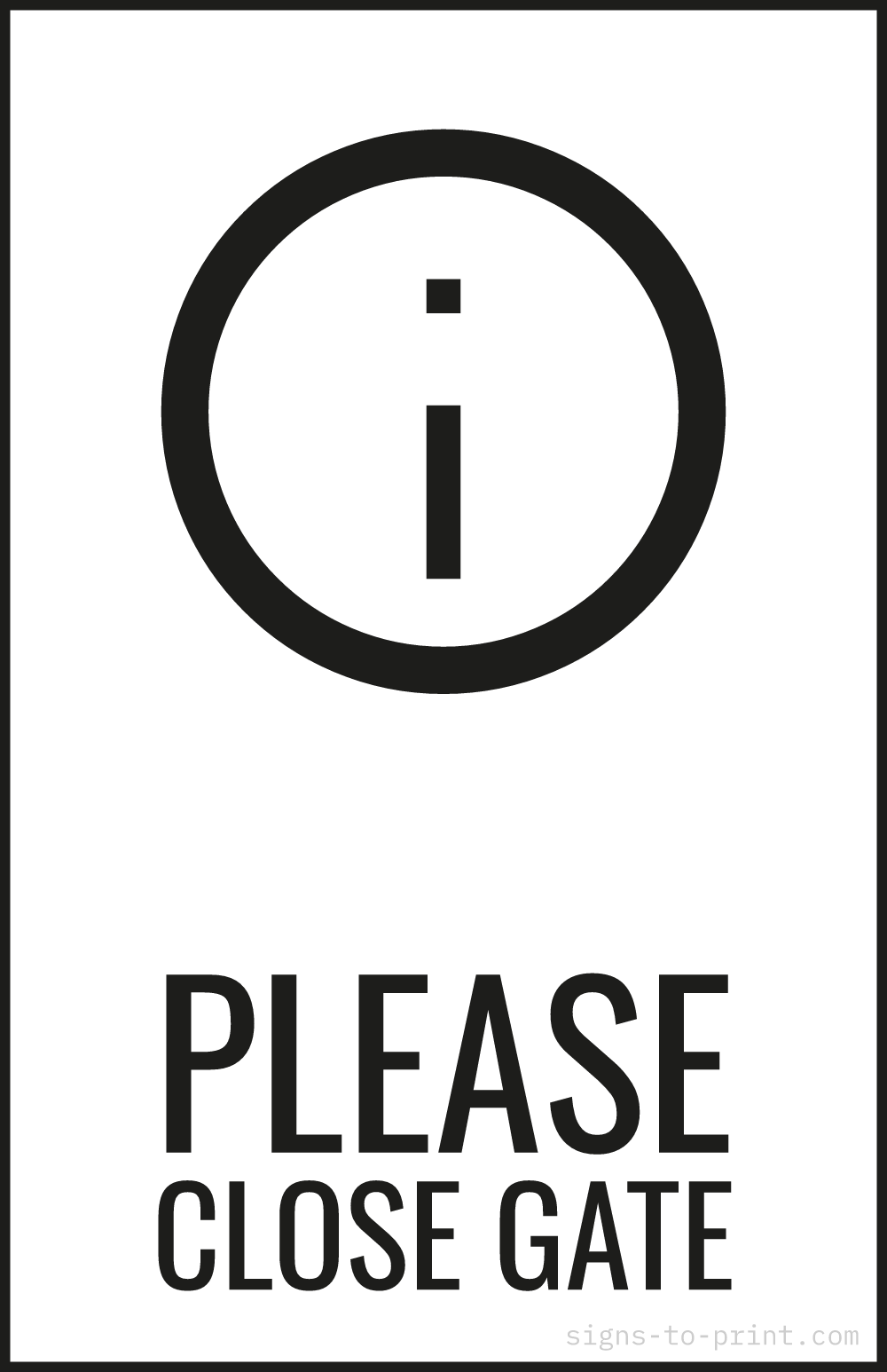 Free printable Please Close Gate 11 x 17 sign, Black / White, 11 x 17 download