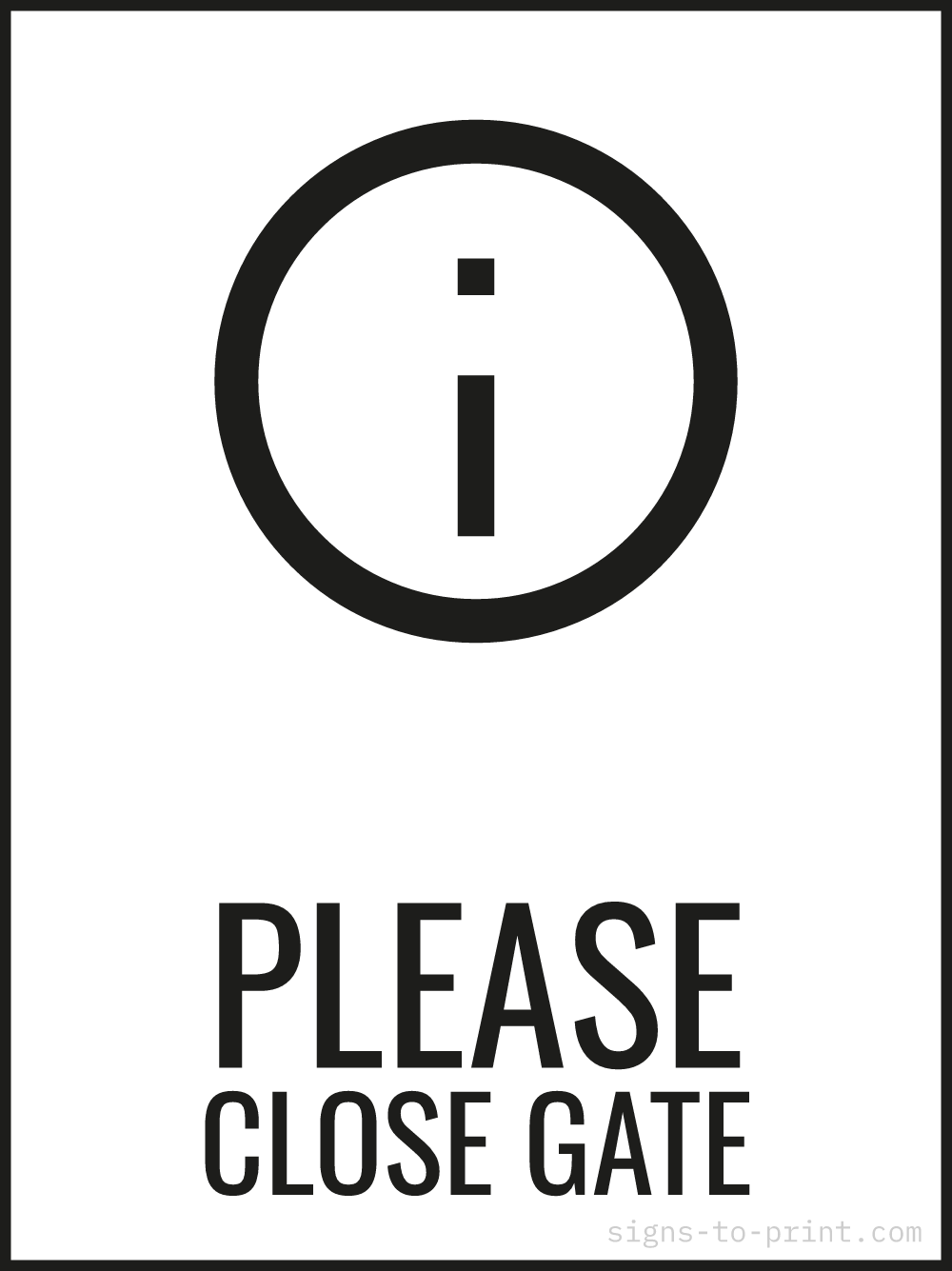 Free printable Please Close Gate 18 x 24 sign, Black / White, 18 x 24 download