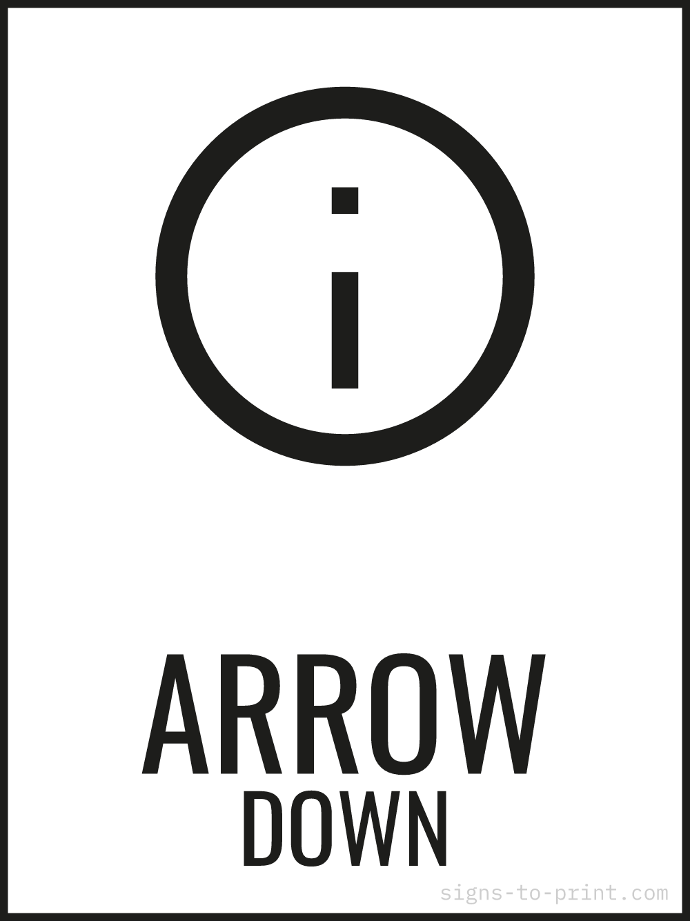 Free printable Arrow Down 18 x 24 sign, Black / White, 18 x 24 download