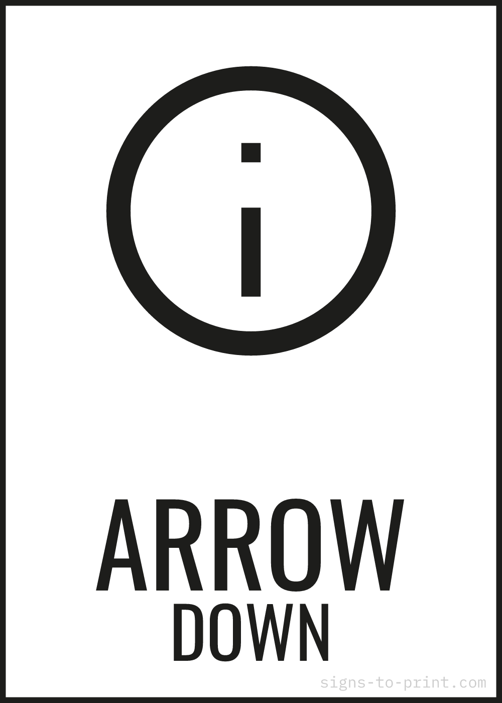 Free printable Arrow Down sign, Black / White, 5x7 in