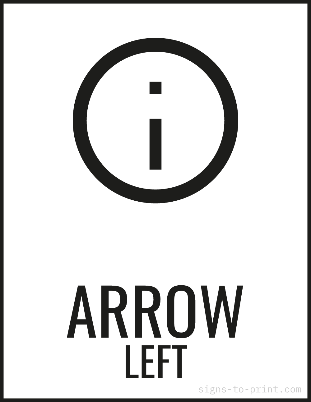 Free printable Arrow Left 8.5 x 11 sign, Black / White, 8.5 x 11 download