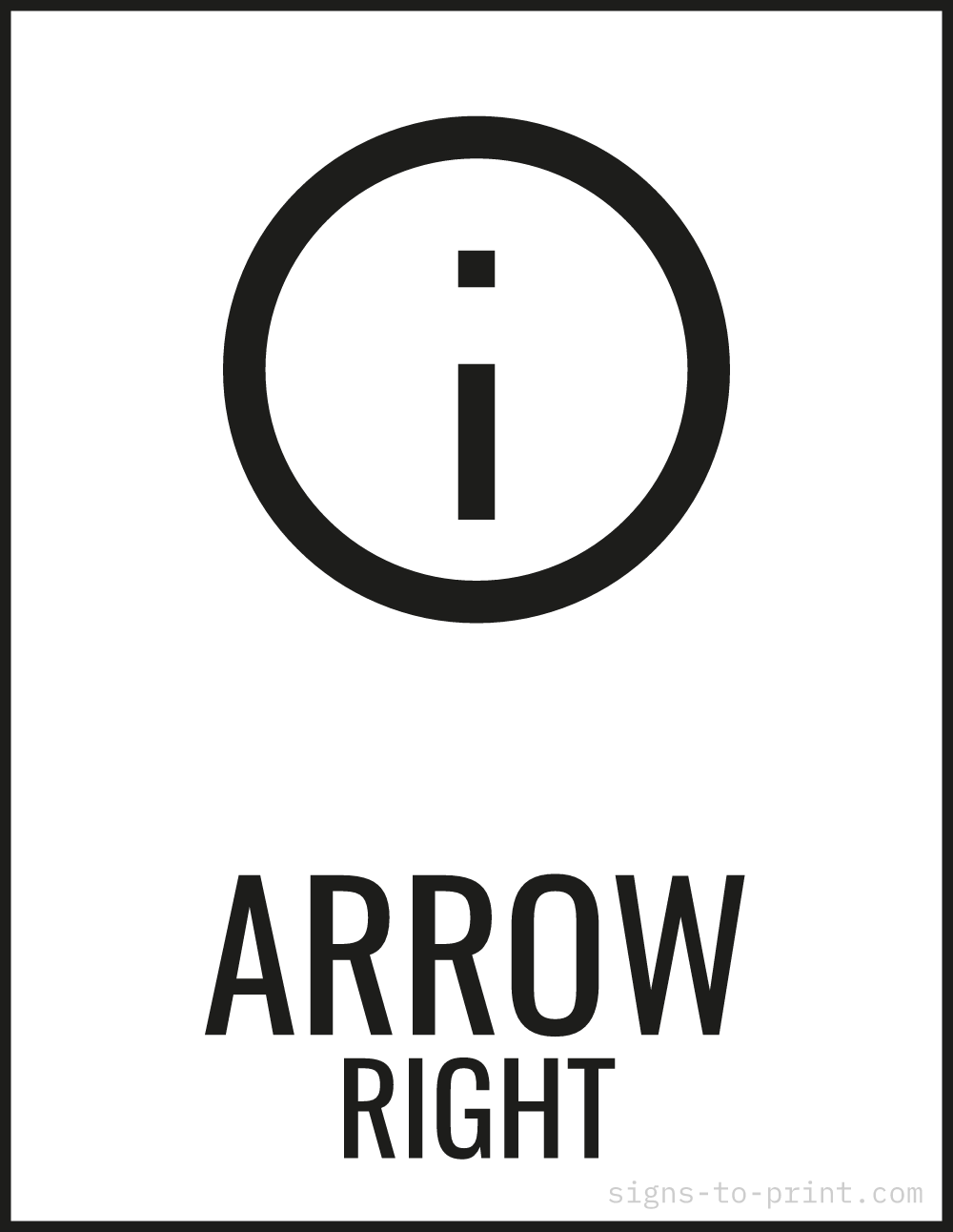Free printable Arrow Right 8.5 x 11 sign, Black / White, 8.5 x 11 download