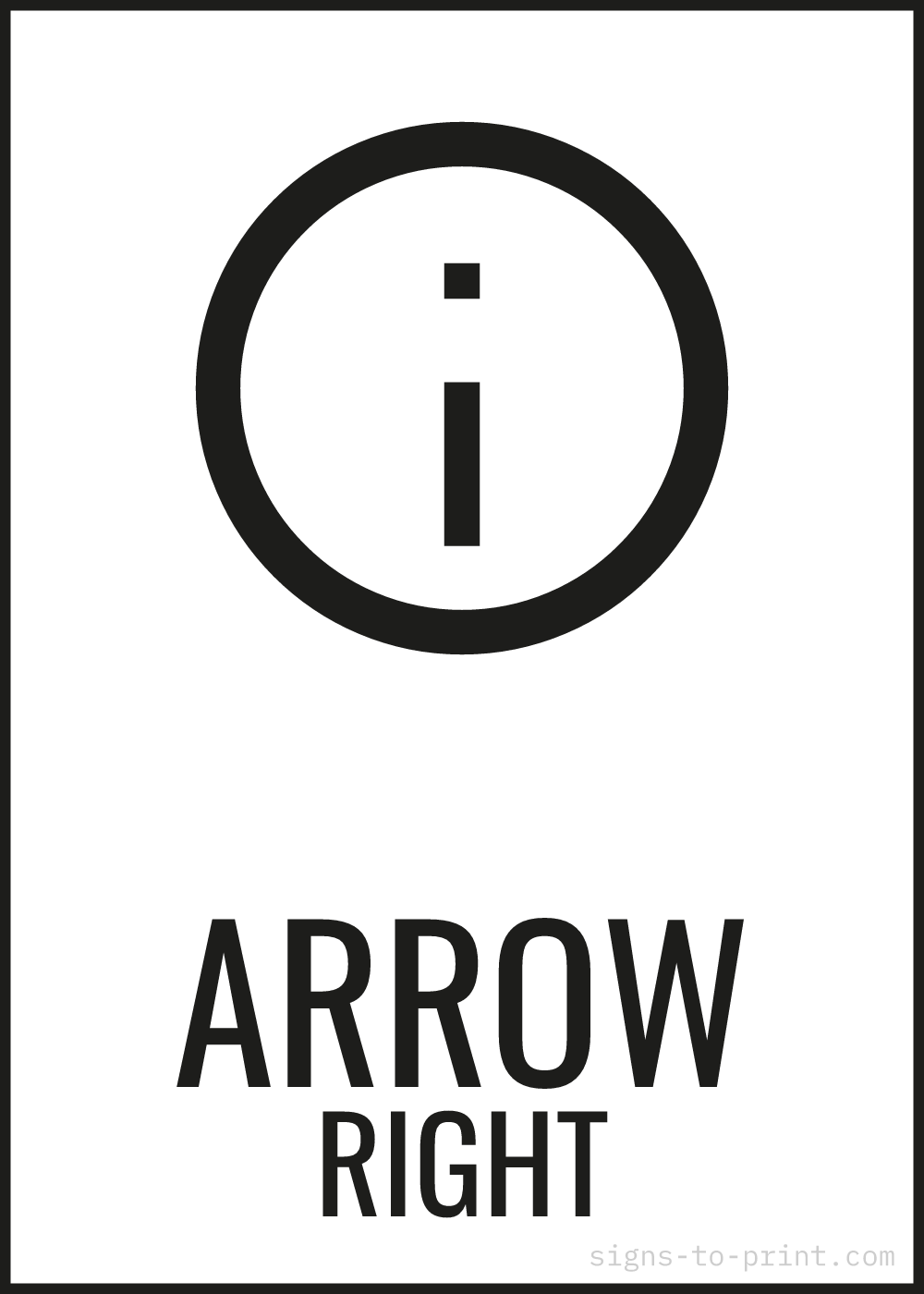 Free printable Arrow Right sign, Black / White, 5x7 in