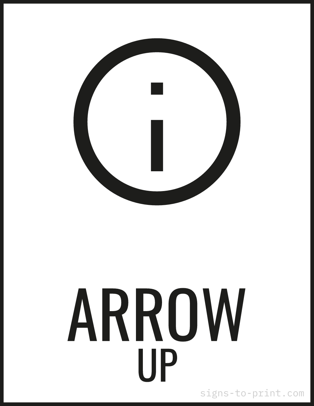 Free printable Arrow Up 8.5 x 11 sign, Black / White, 8.5 x 11 download