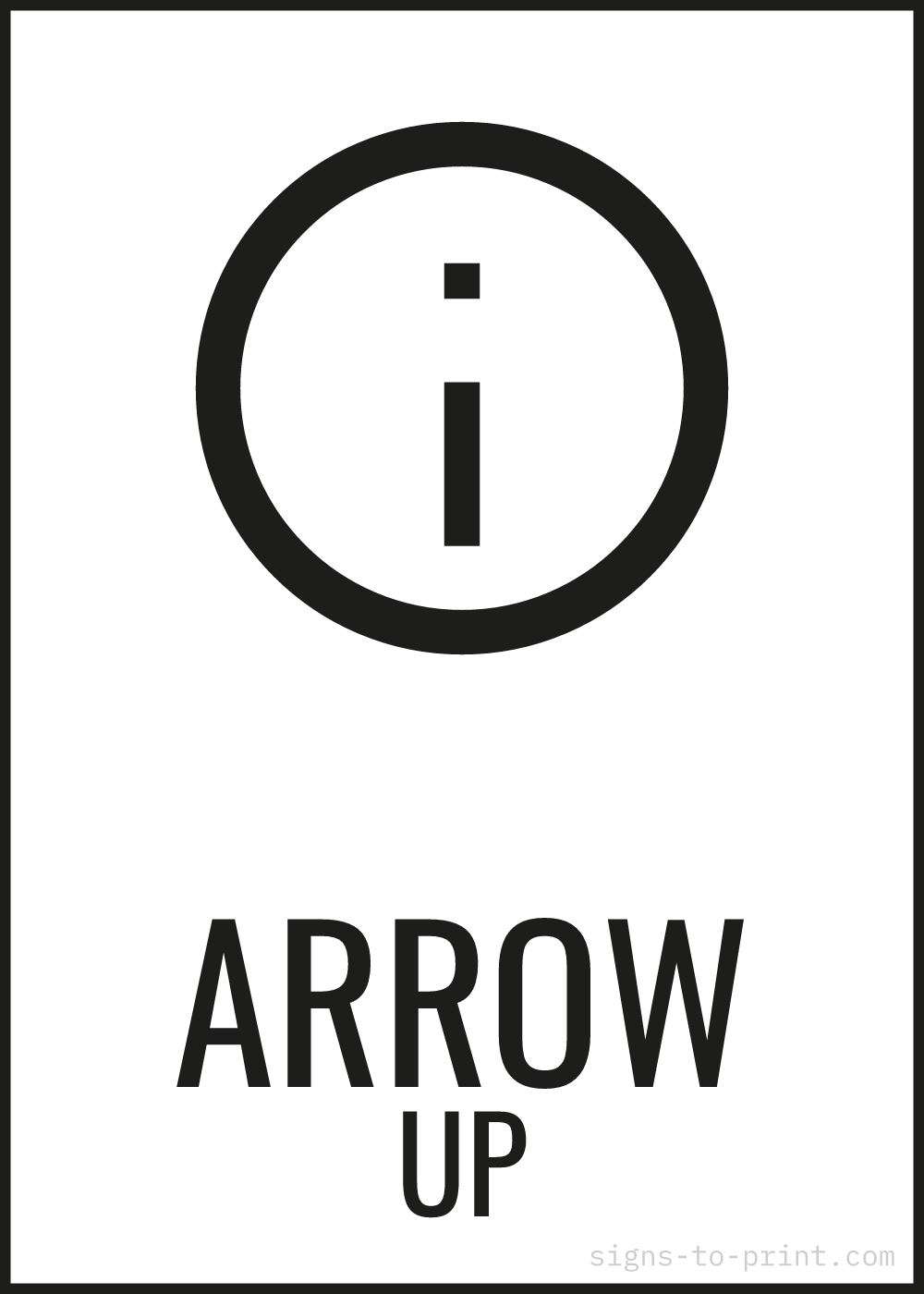 Free printable Arrow Up sign, Black / White, 5x7 in