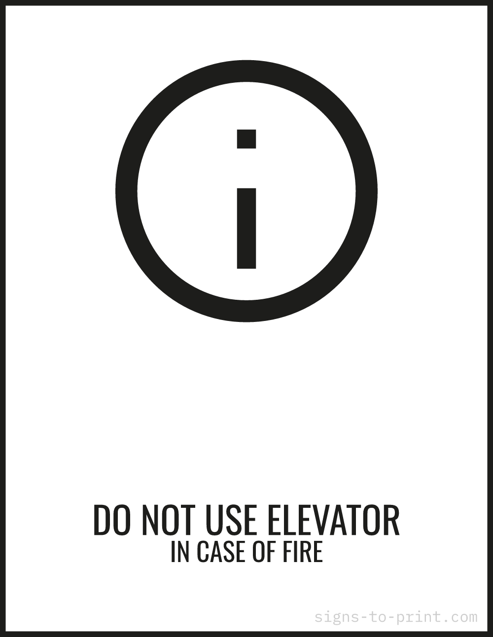Free printable Do Not Use Elevator in Case of Fire sign, Black / White, 8.5x11 in